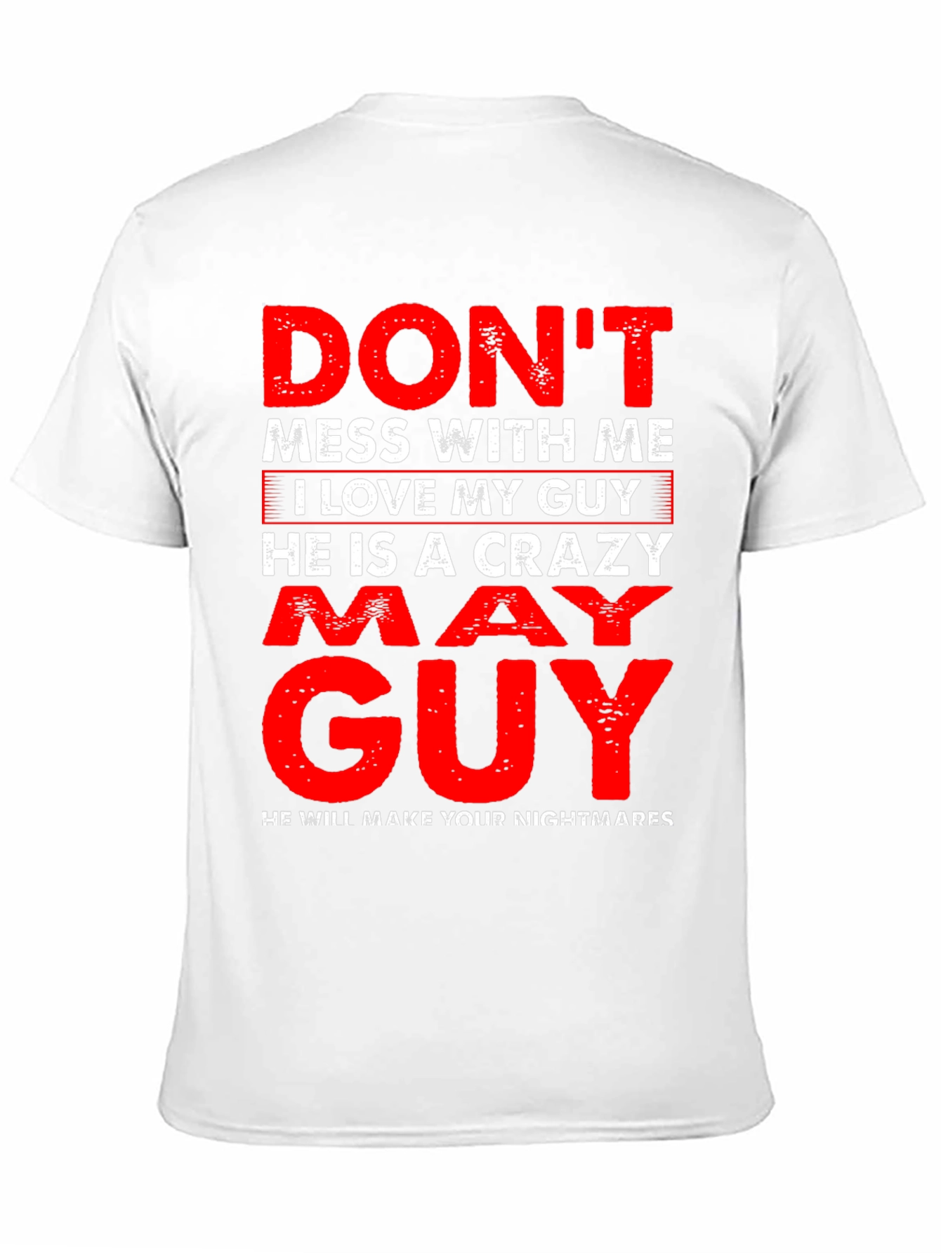 Black Don't Mess With Me May Guy T-Shirt view 11