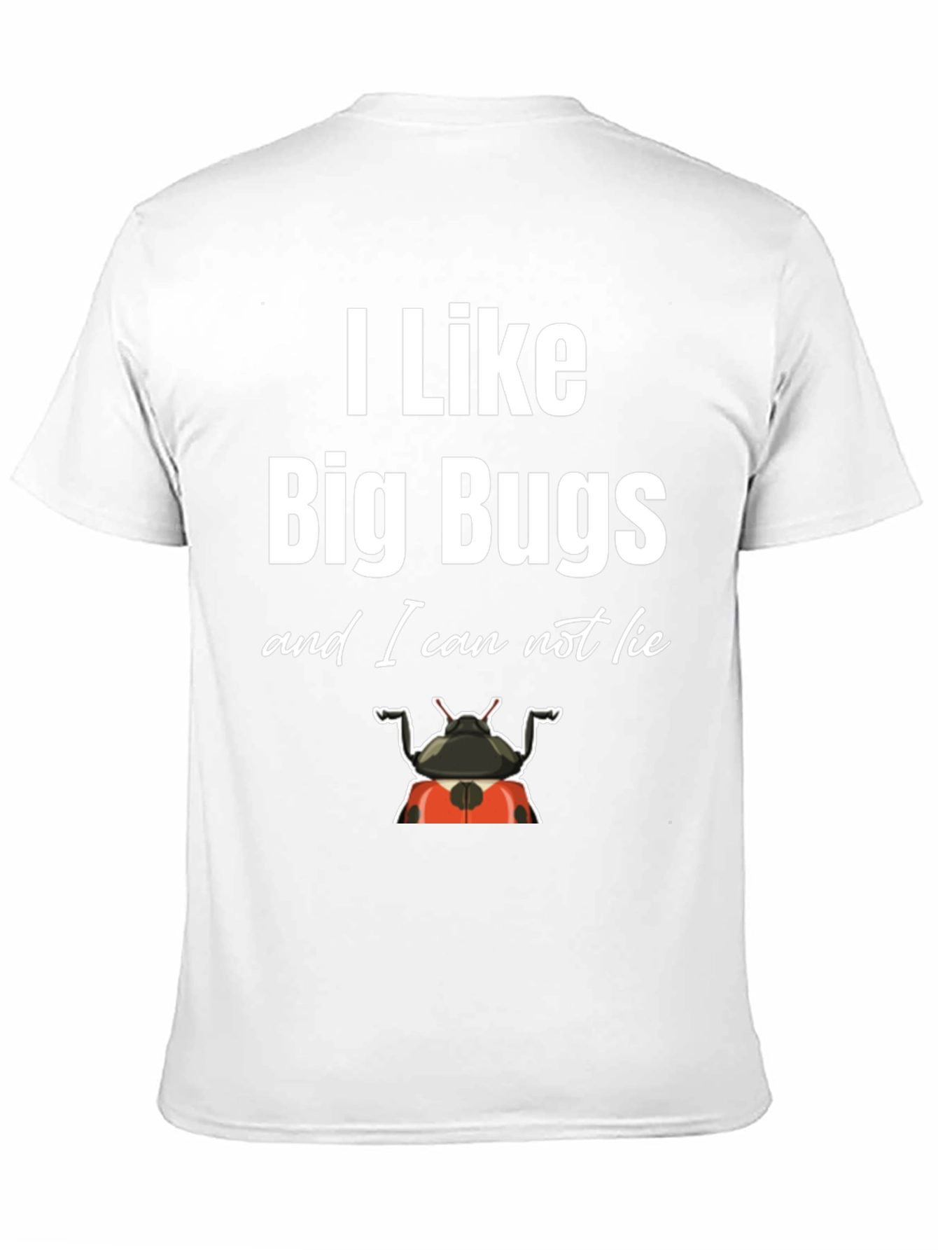 Black I Like Big Bugs Funny Graphic T-Shirt view 11