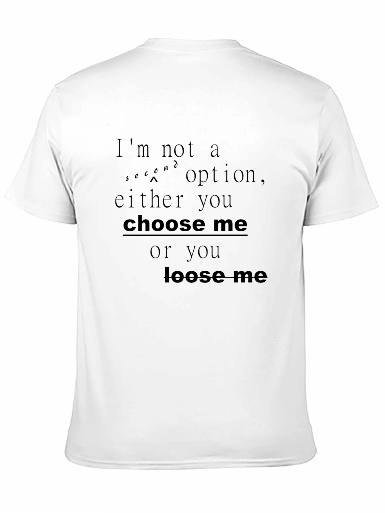 Black Choose Me or Loose Me Graphic Tee view 11