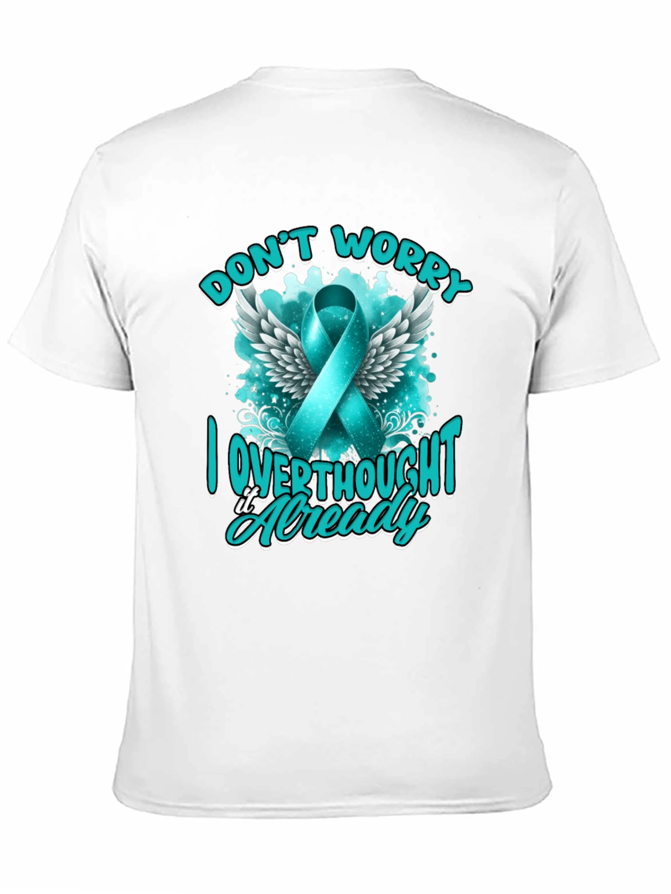 Black Don't Worry, I Overthought It Awareness Ribbon Tee view 11