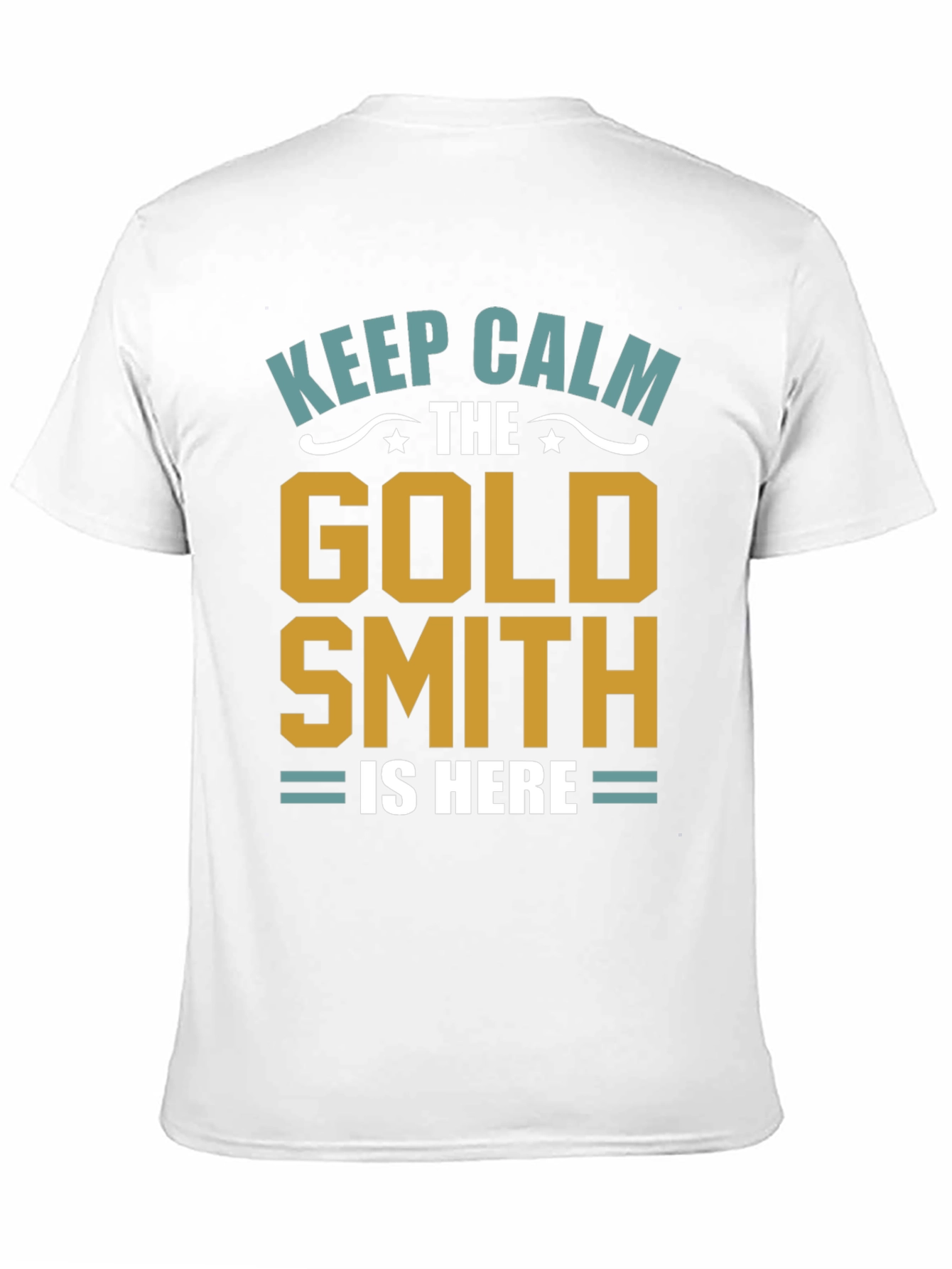 Black Keep Calm Goldsmith T-Shirt - Artisan Gift view 11