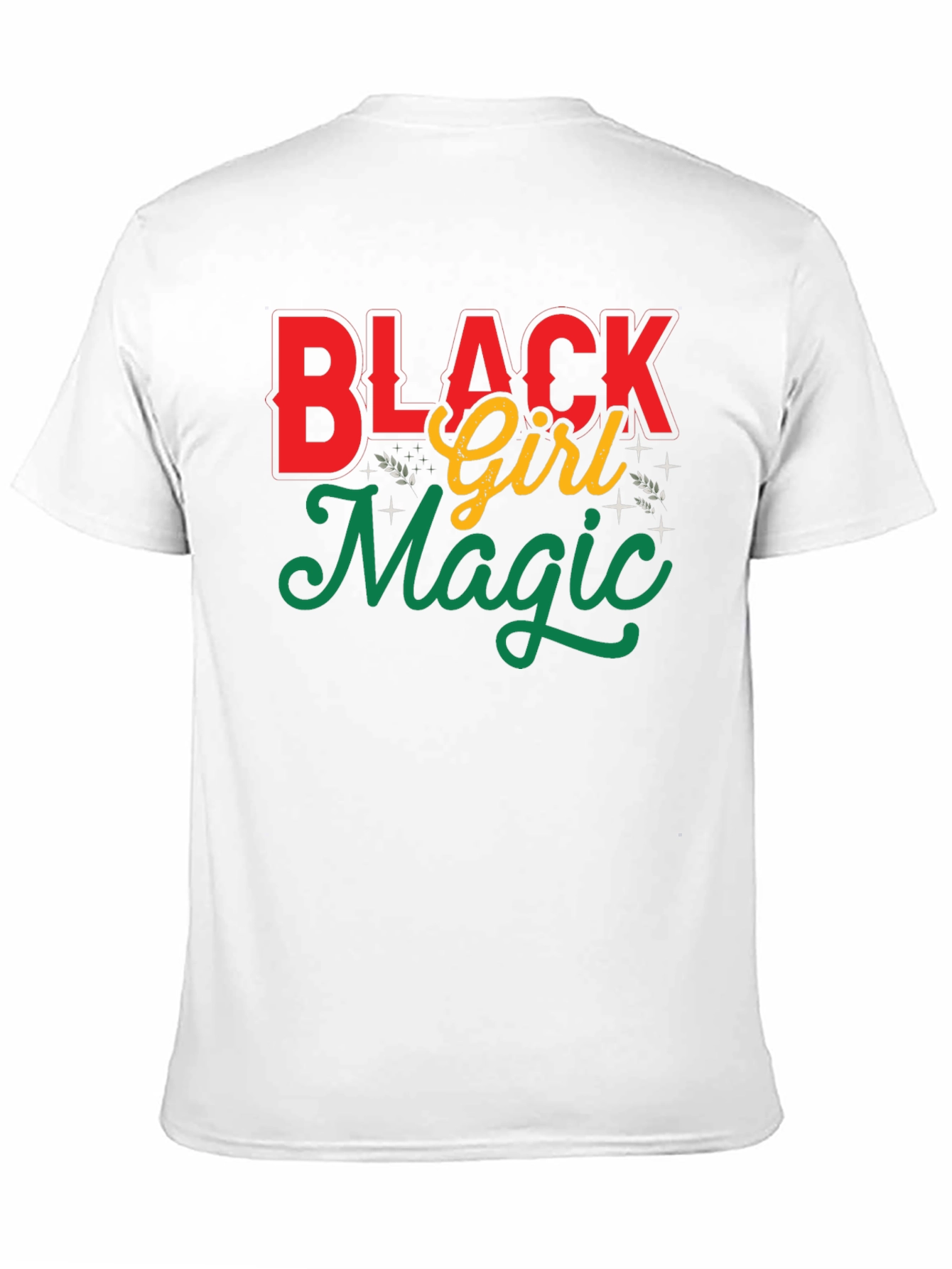 Black Black Girl Magic Graphic T-Shirt view 11