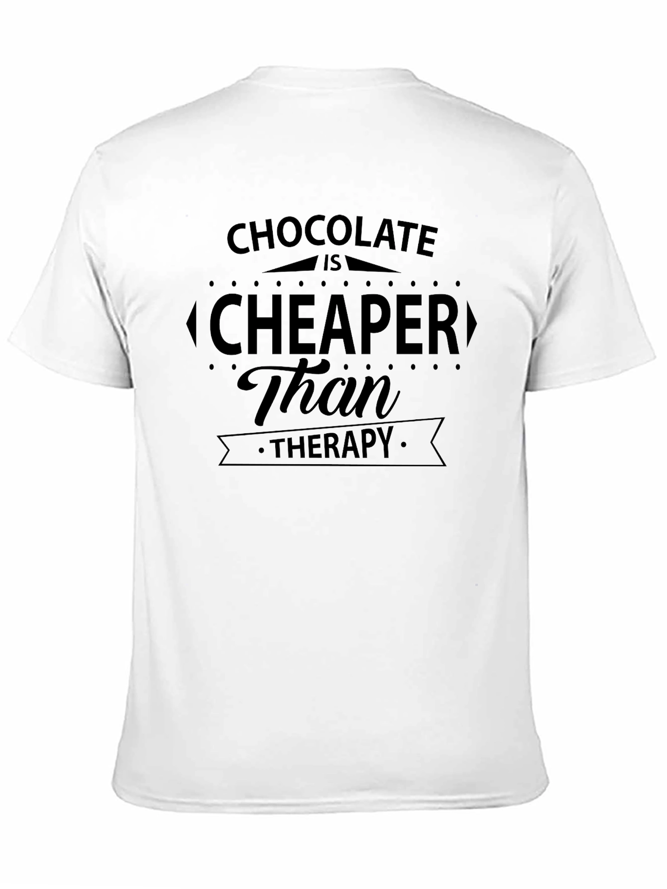 Black Chocolate is Cheaper Than Therapy Graphic Tee view 11