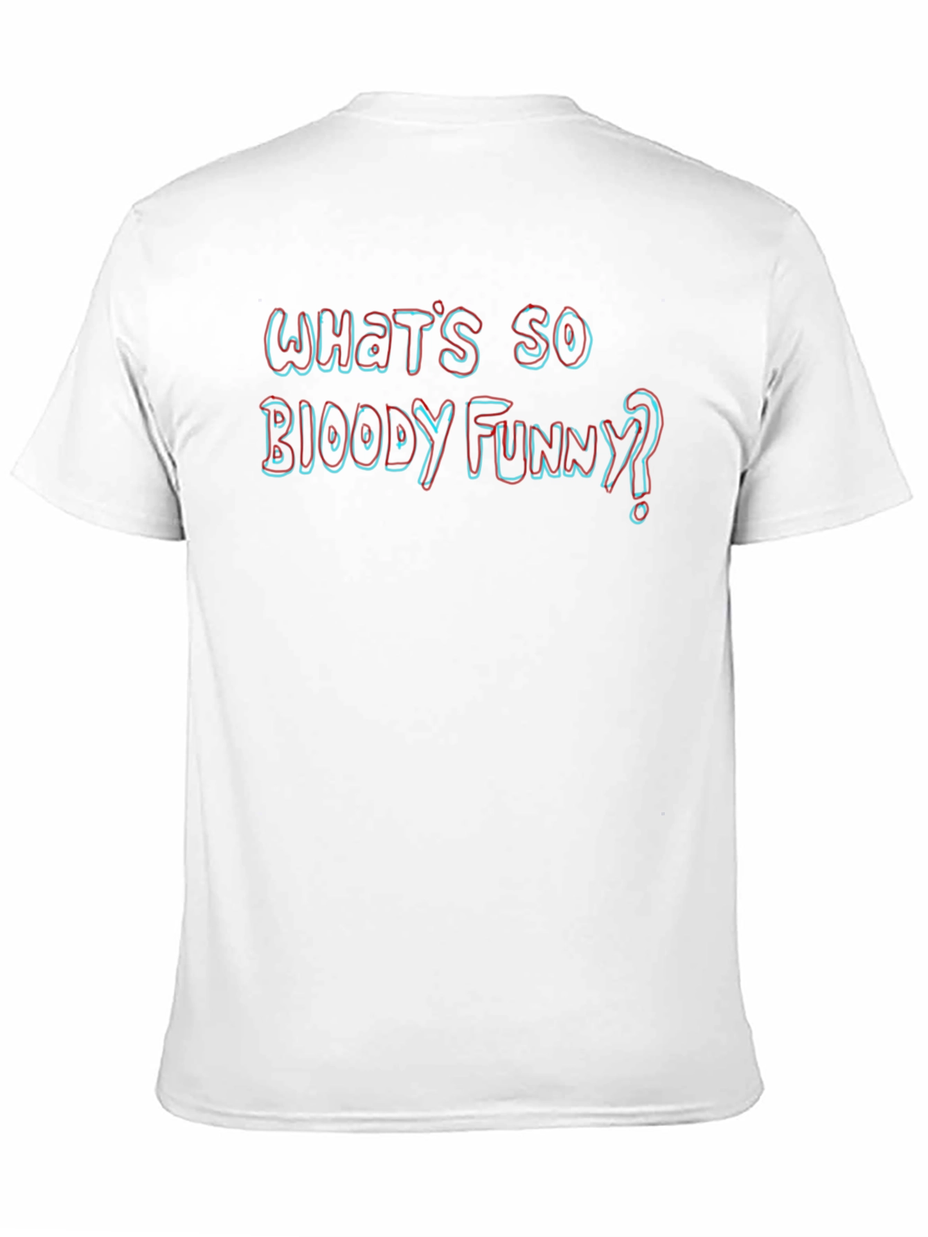 Black What's So Bloody Funny? Novelty T-Shirt view 11