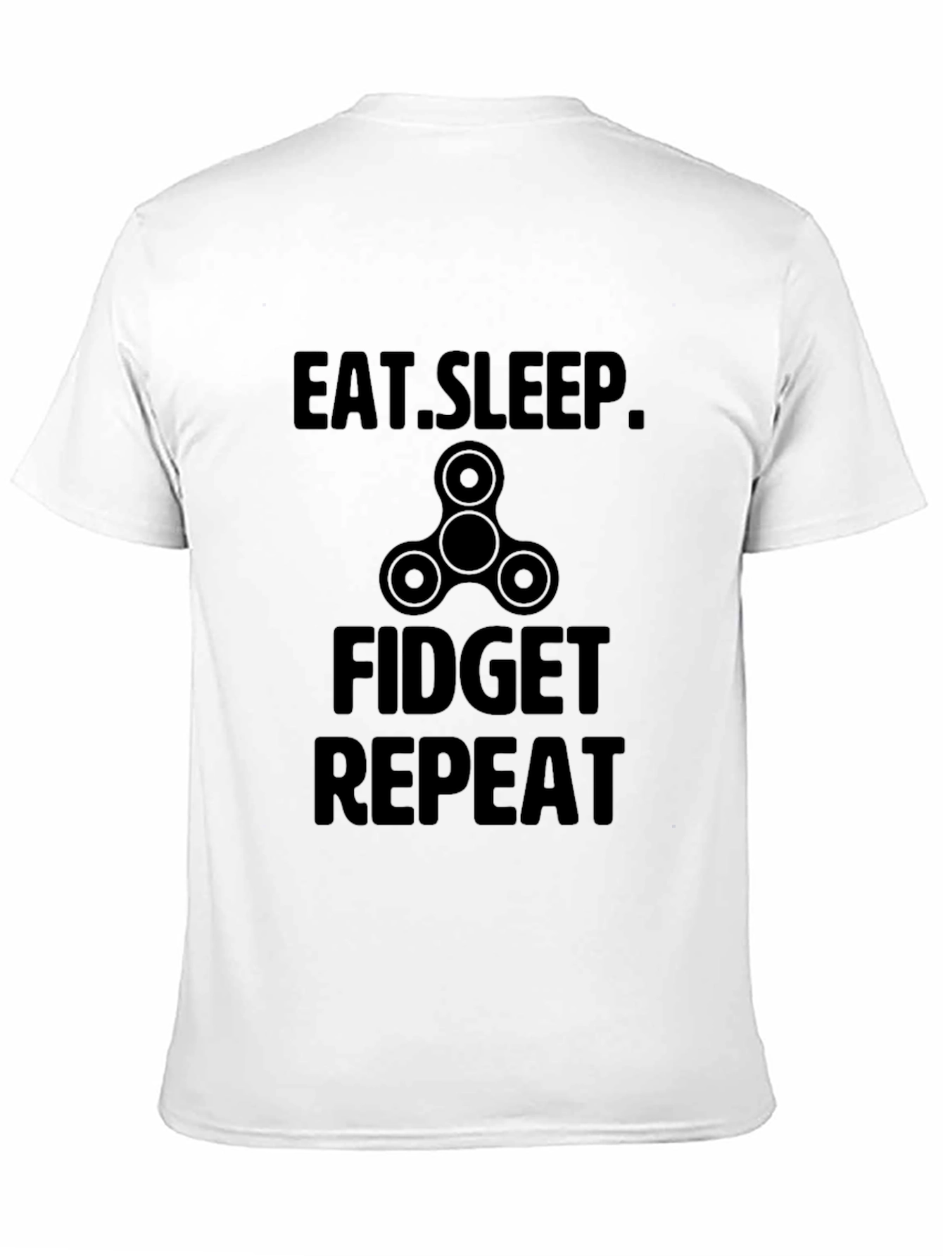Eat Sleep Fidget Repeat T-Shirt - 11