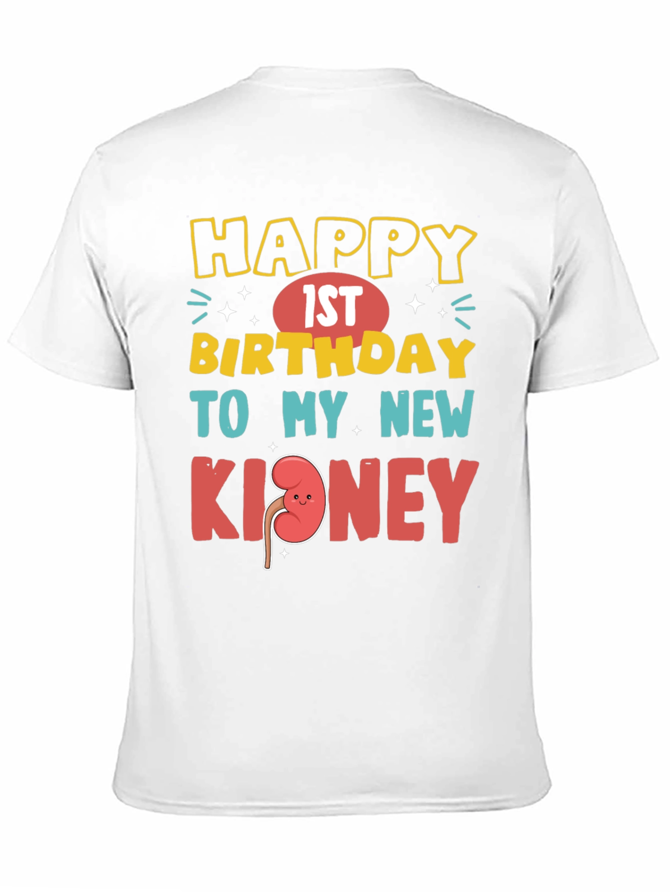 Black Funny 1st Birthday New Kidney T-Shirt view 11