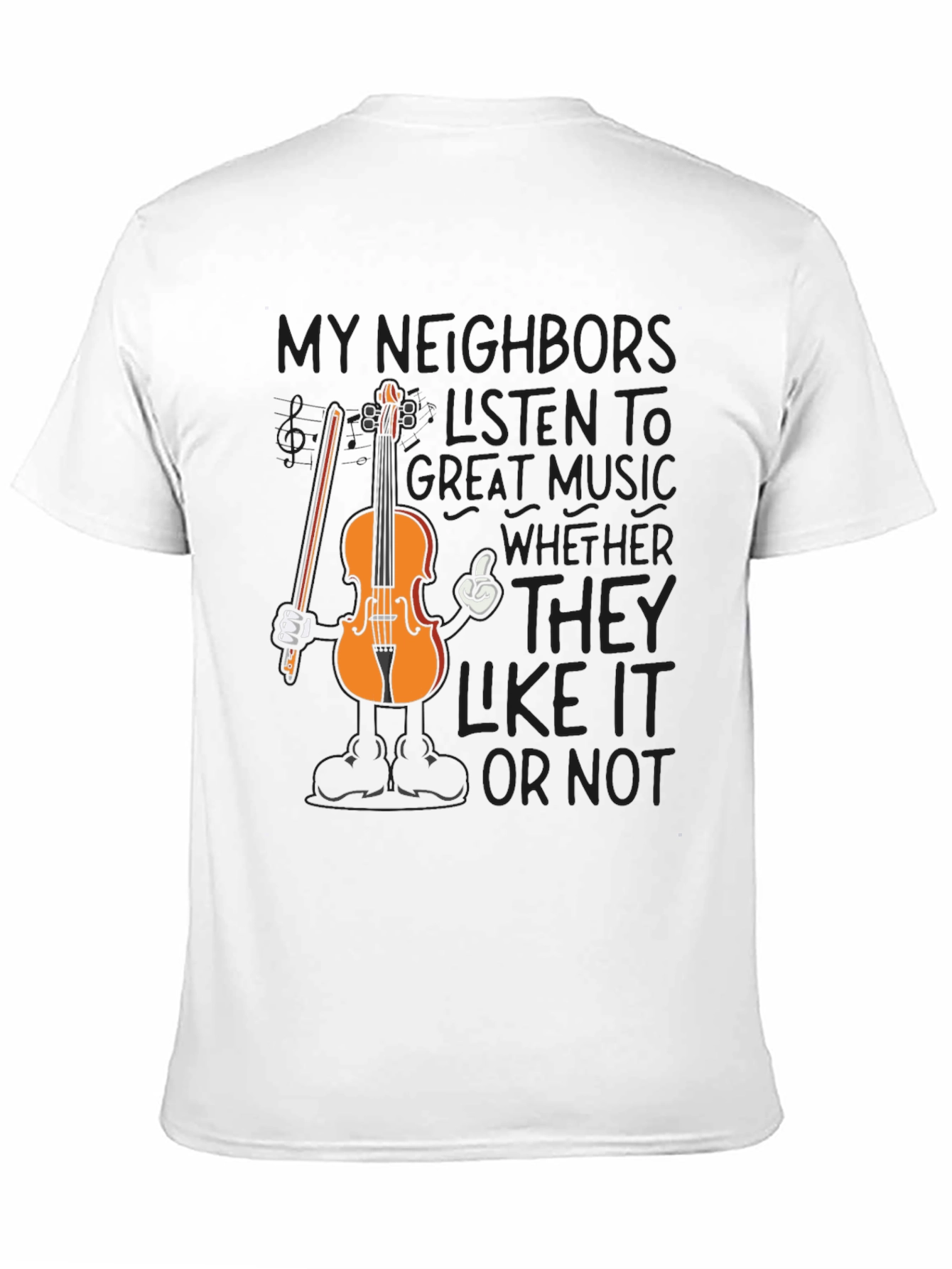 Black Funny Music T-Shirt - My Neighbors Listen To Great Music view 11