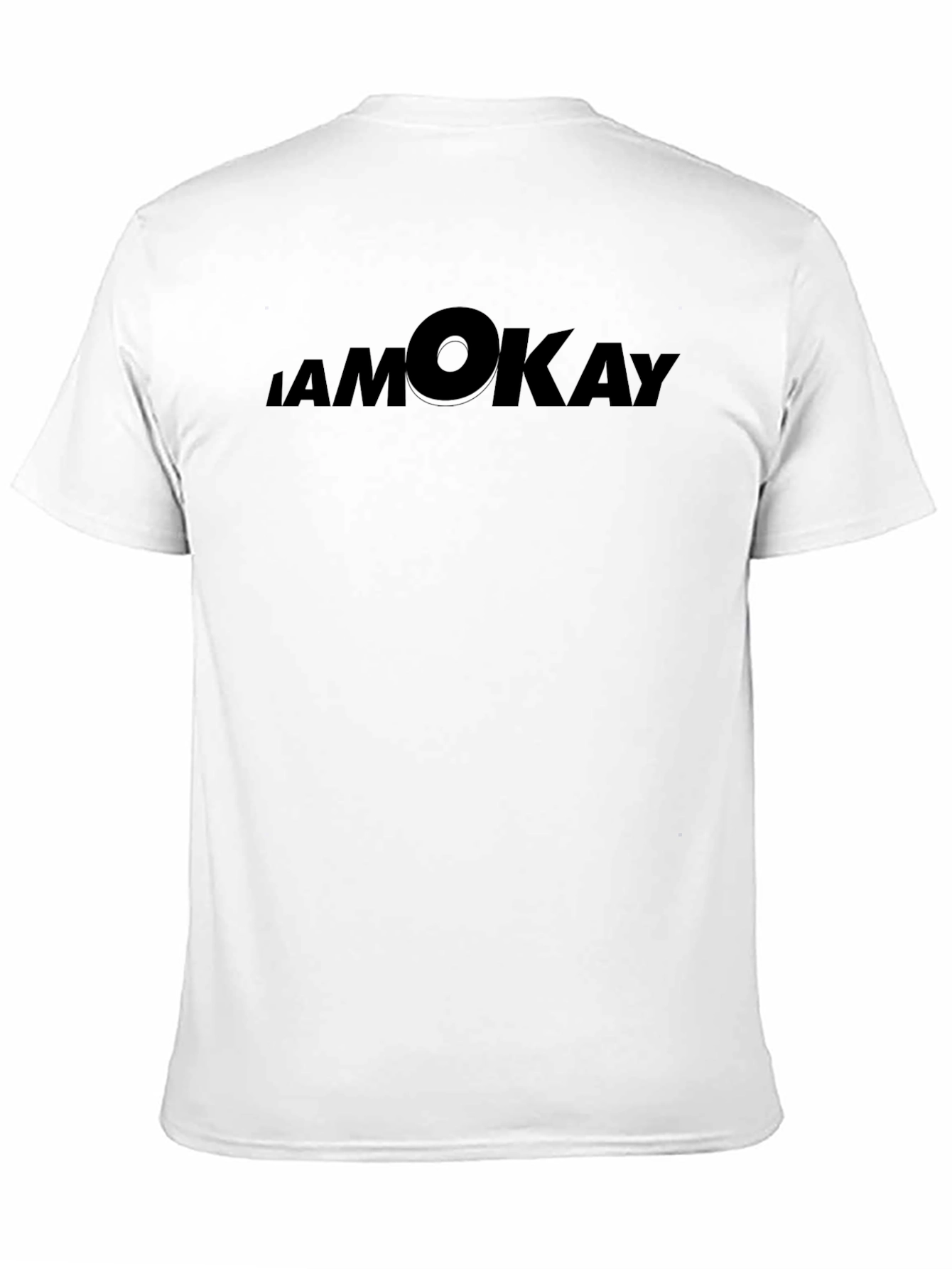 Black I Am Okay Funny Graphic T-Shirt view 11