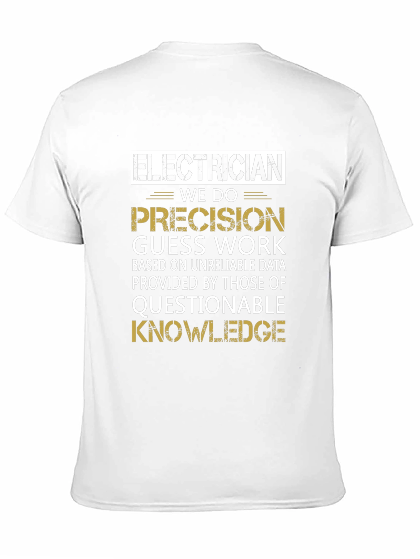 Black Electrician Precision Guess Work T-Shirt view 11