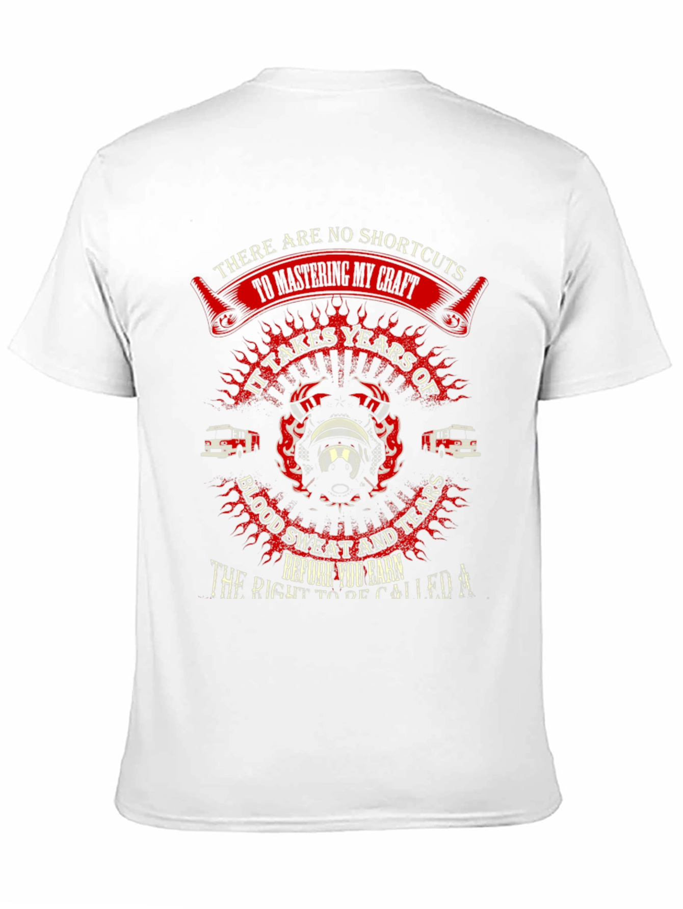 Firefighter Craft T-Shirt - Blood Sweat Tears - 11