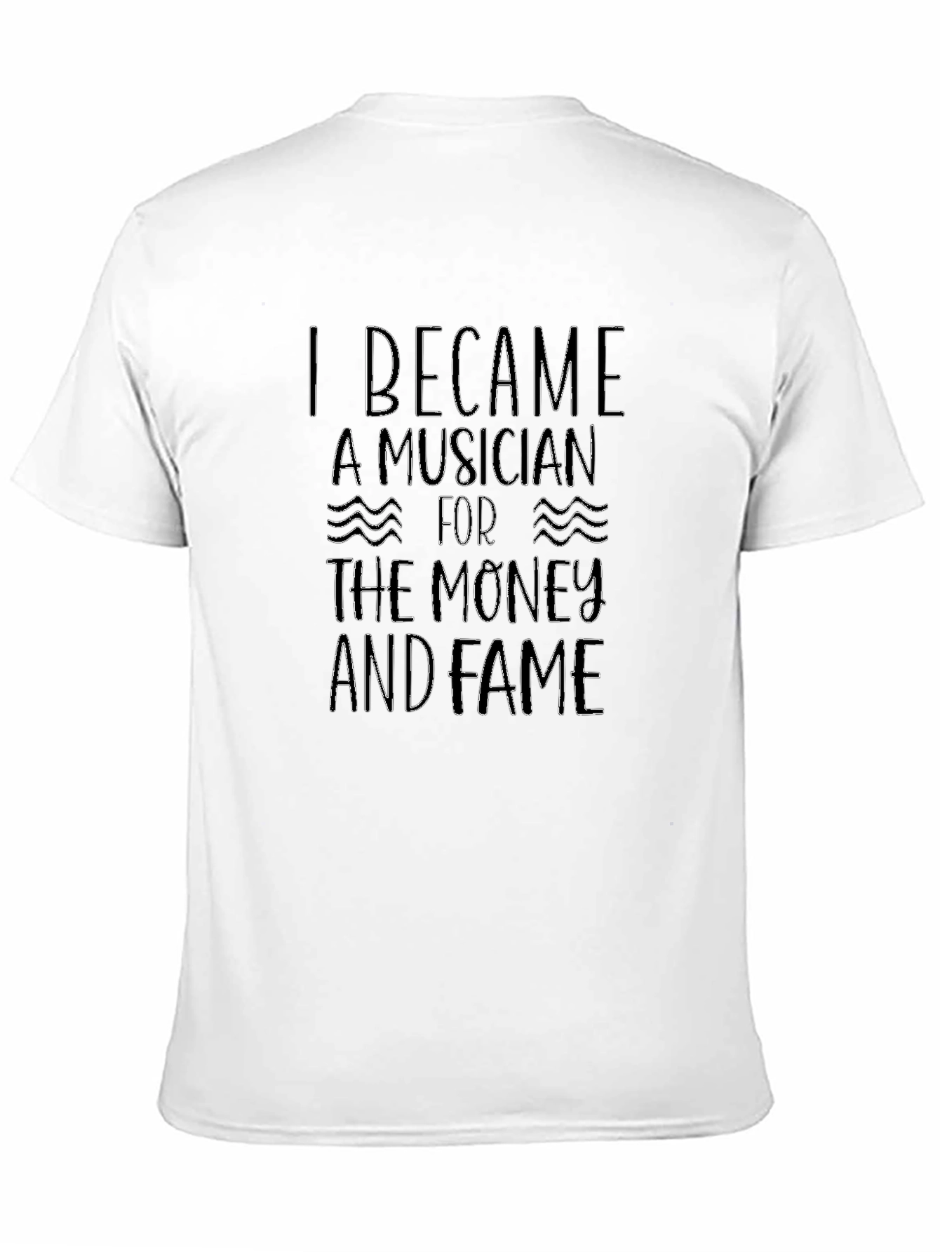 Musician Money and Fame Black T-Shirt - 11