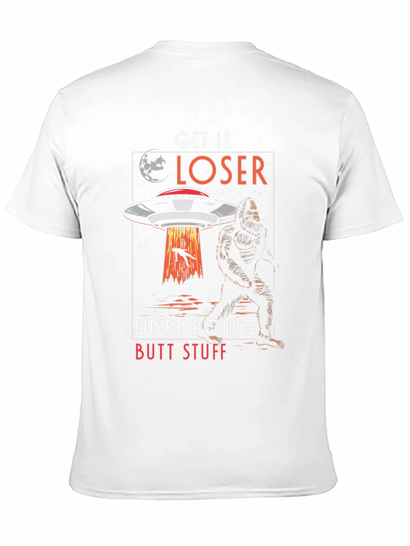 Black Get In Loser Bigfoot UFO T-Shirt view 11