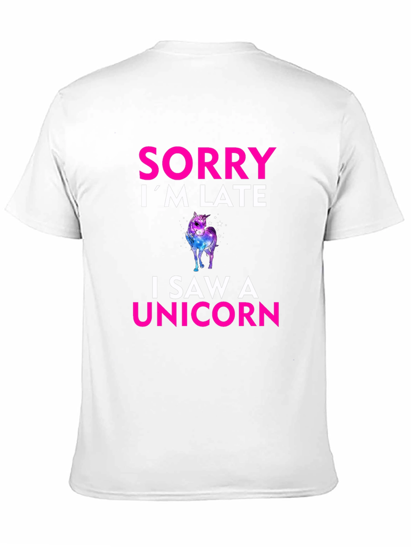 Black Sorry I'm Late I Saw a Unicorn T-Shirt view 11