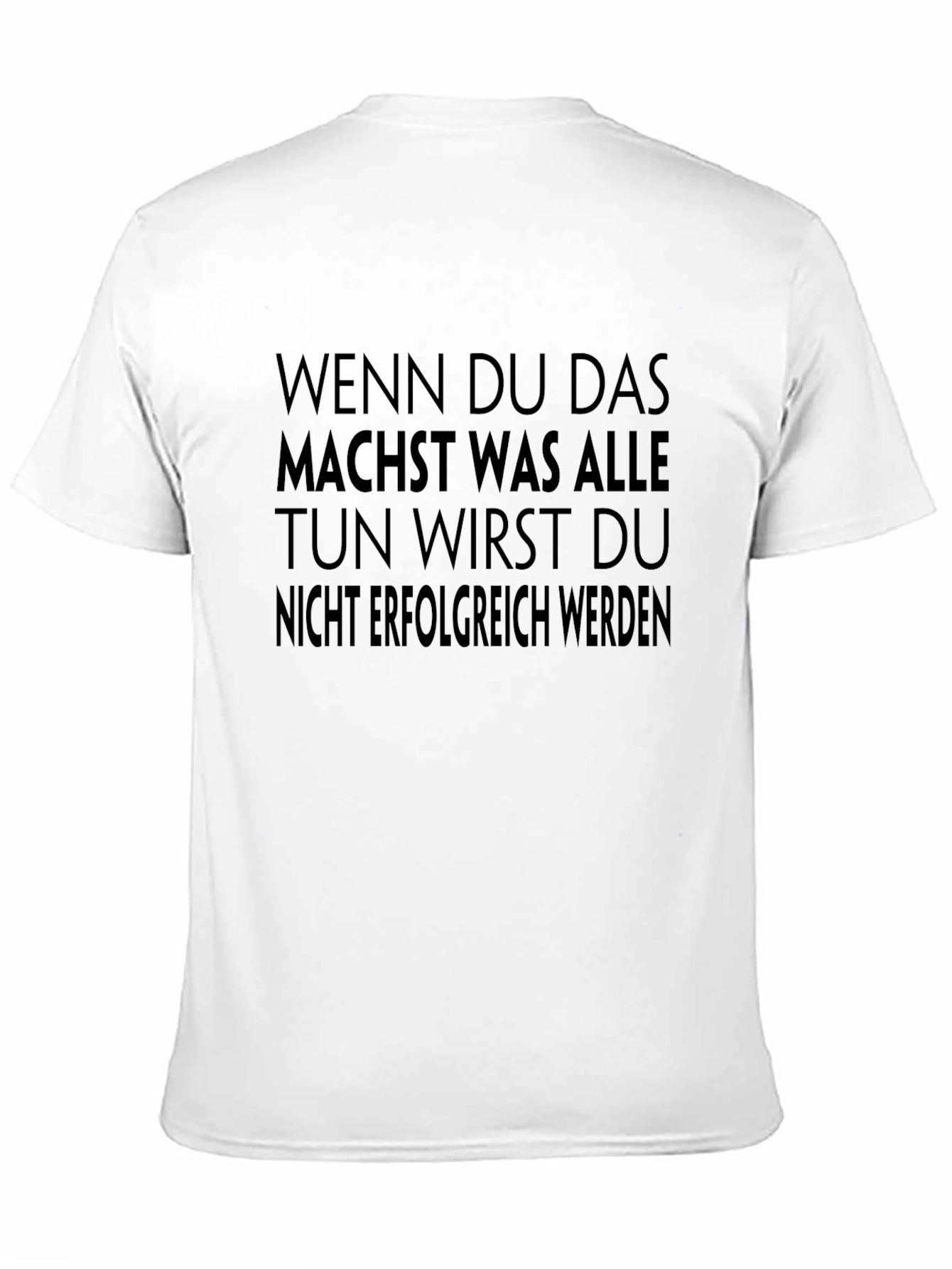 Black Inspirational German Quote Black T-Shirt view 11