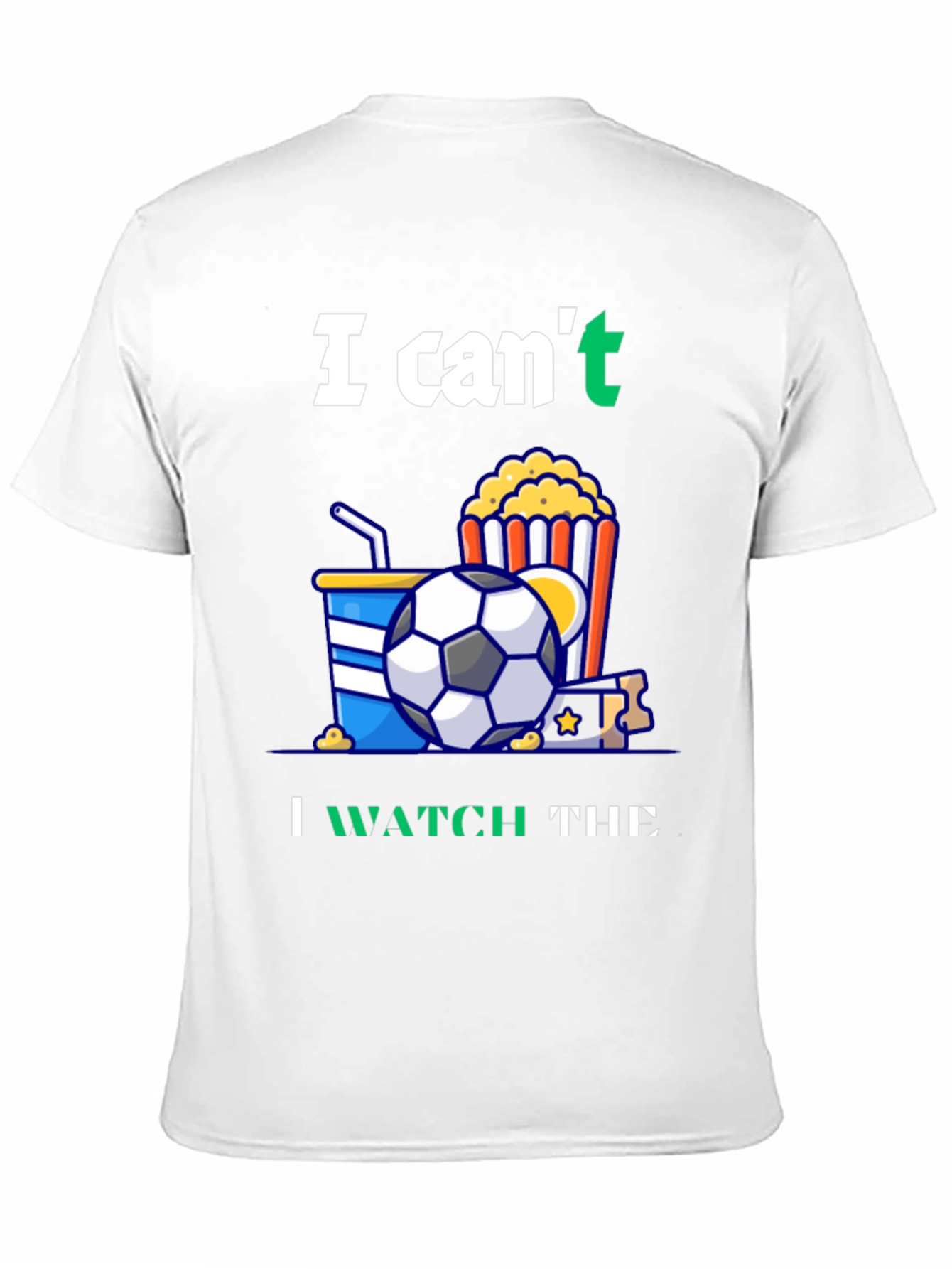 Black Funny Soccer T-Shirt: Can't Watch Movie - Gotta See Football! view 11