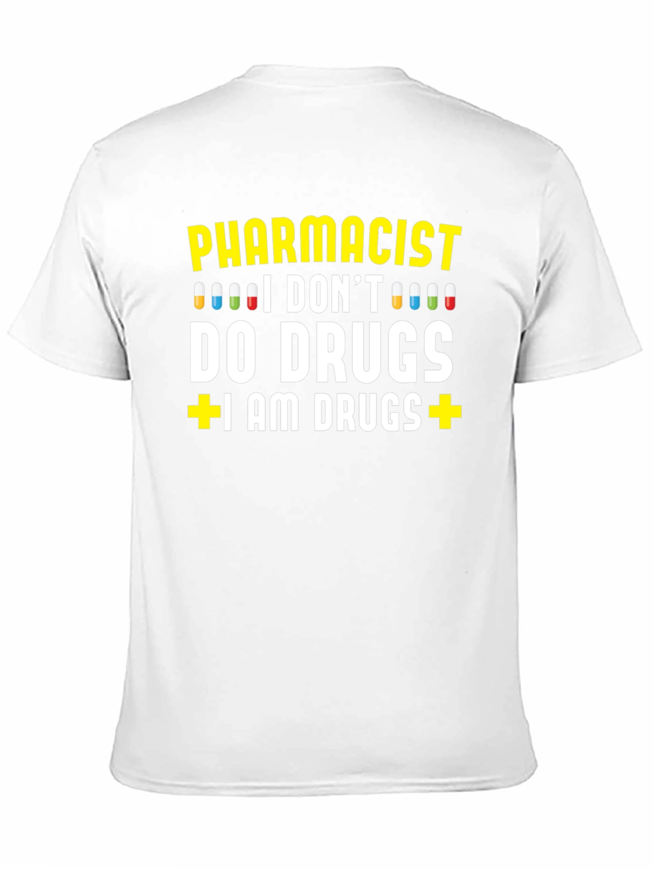 Black Pharmacist I AM DRUGS Graphic T-Shirt view 11