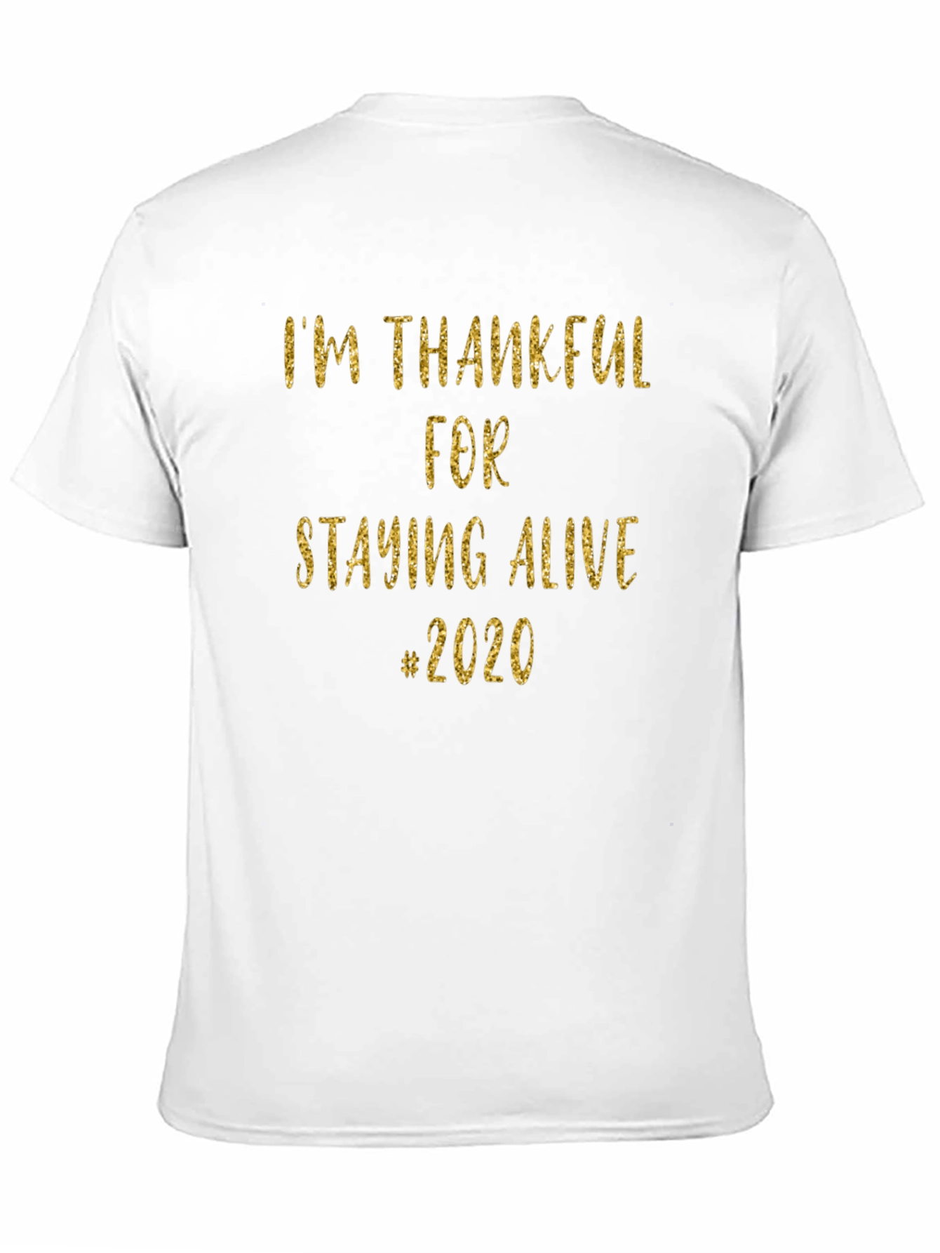 Black I'm Thankful for Staying Alive #2020 T-Shirt view 11