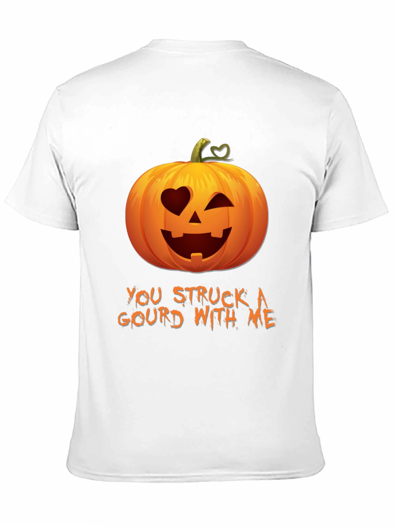 You Struck A Gourd With Me - Funny Halloween Tee - 11