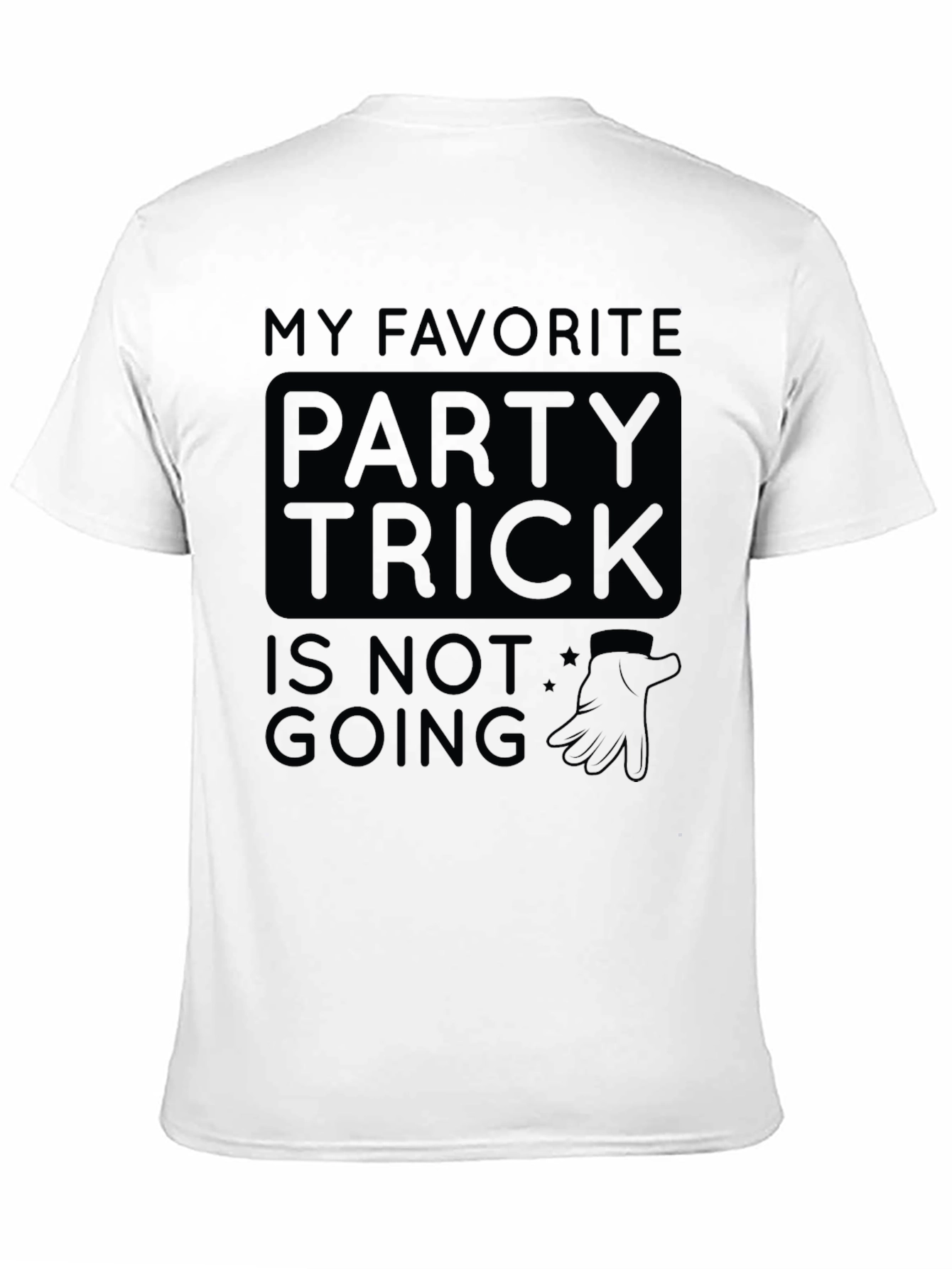 Black My Favorite Party Trick T-Shirt - Introvert Humor view 11