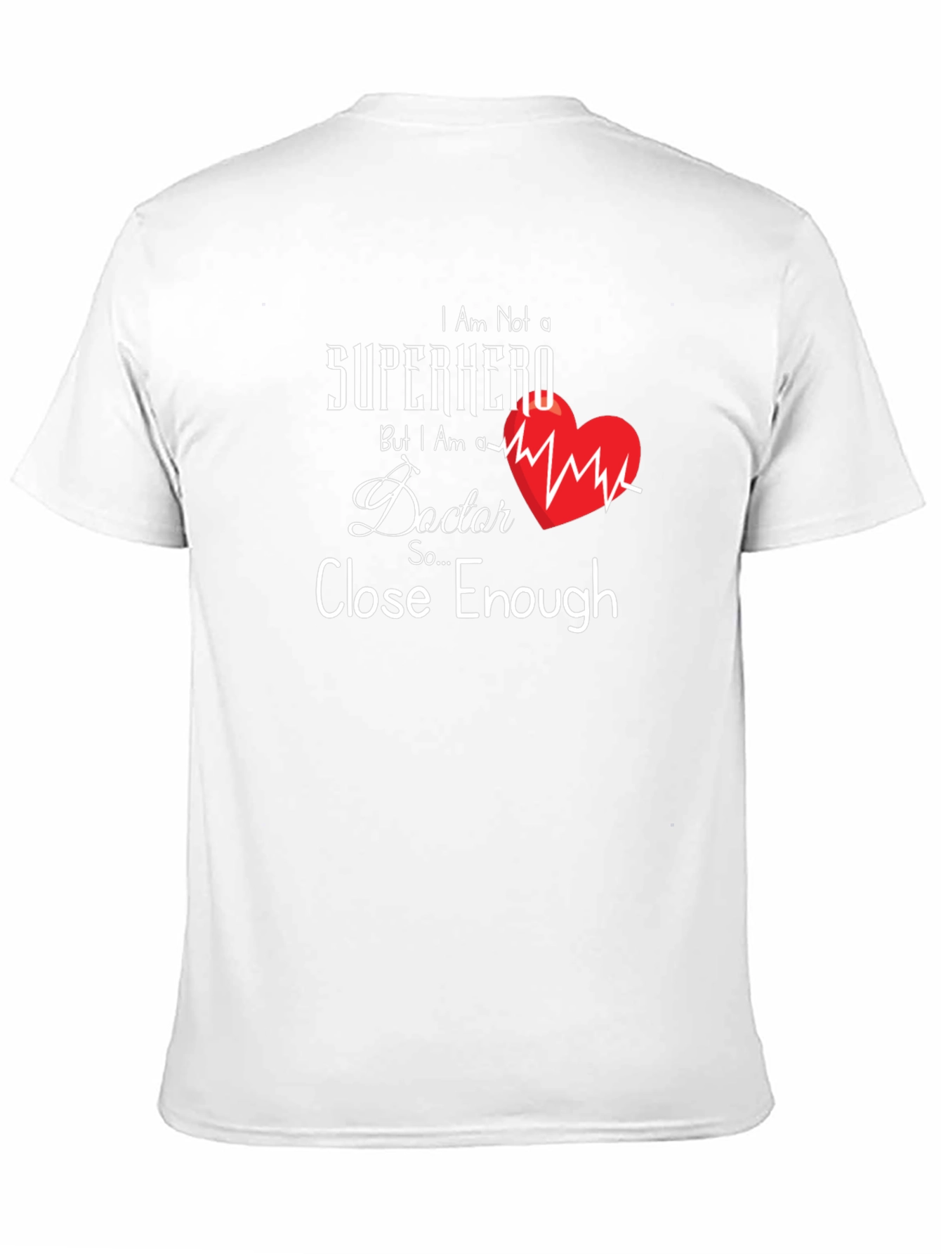 Black Doctor Hero T-Shirt - Close Enough! view 11