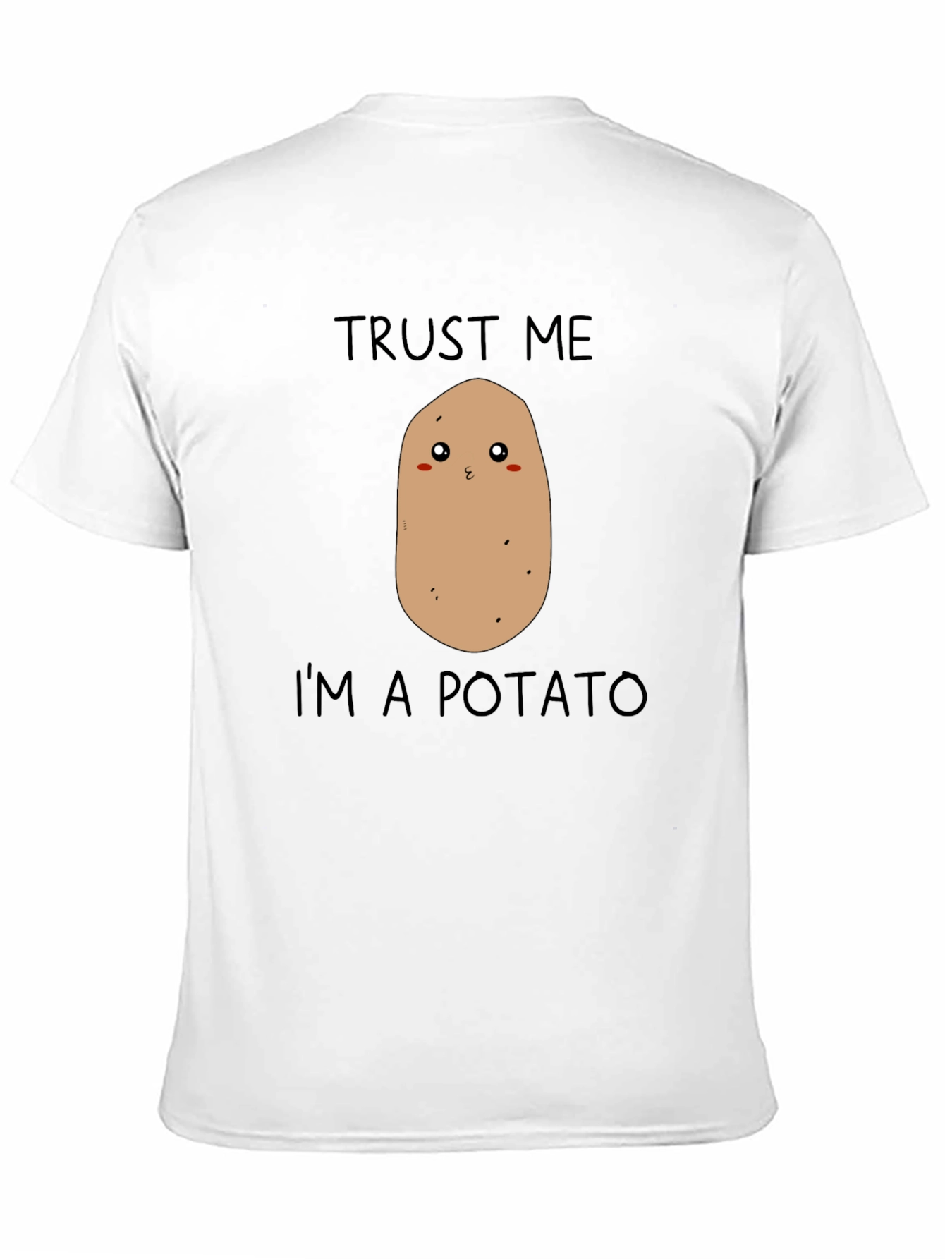 Black Trust Me I'm A Potato Funny Graphic T-Shirt view 11