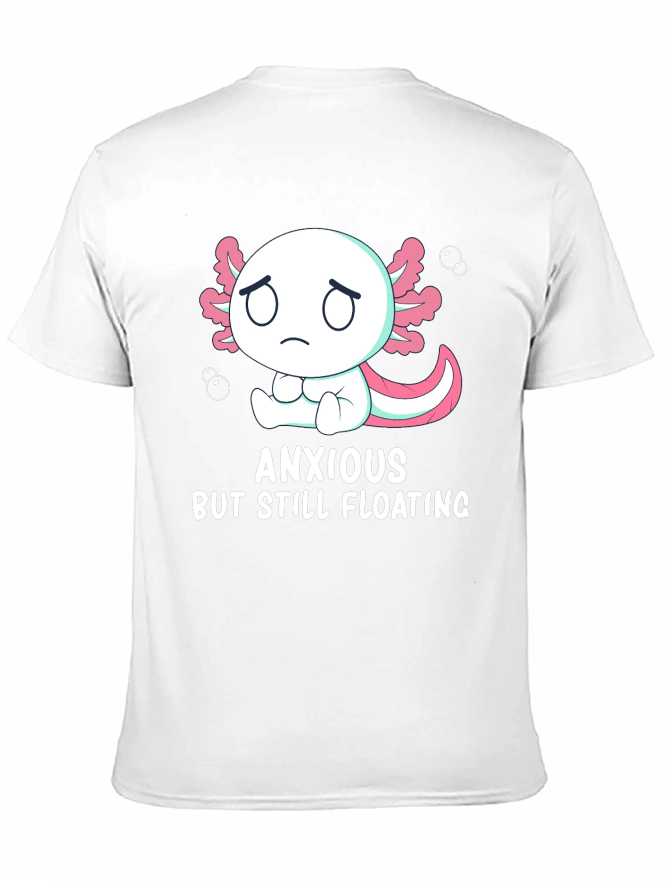 Black Anxious But Still Floating Axolotl T-Shirt view 11