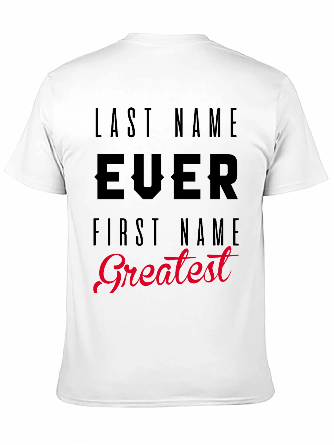 Black Humorous 'Last Name Ever' Graphic T-Shirt view 11