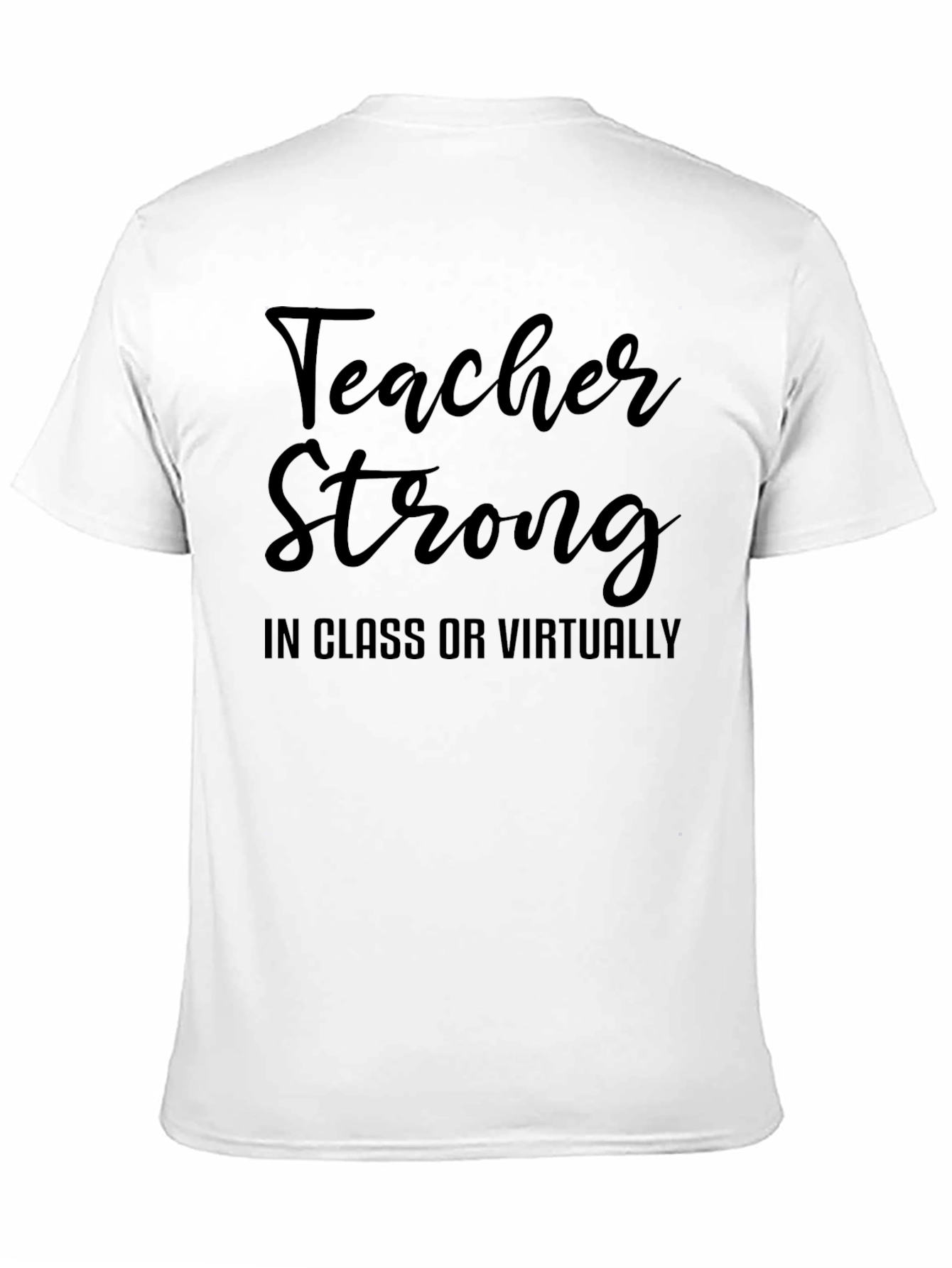 Black Teacher Strong Graphic Tee - In Class or Virtually view 11