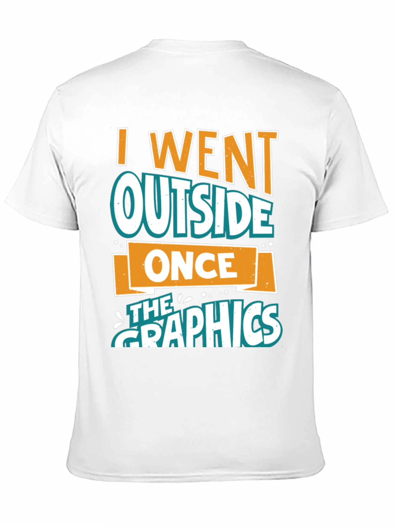 Black I Went Outside Once T-Shirt - Funny Graphics Tee view 11