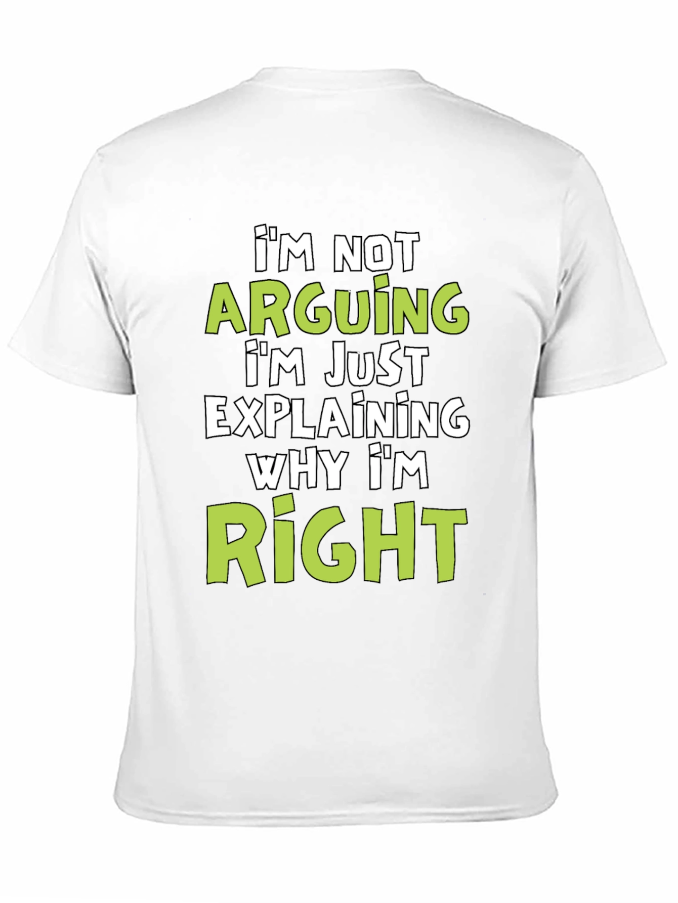 Black Funny "I'm Not Arguing" Graphic Tee - Men's Black T-Shirt view 11