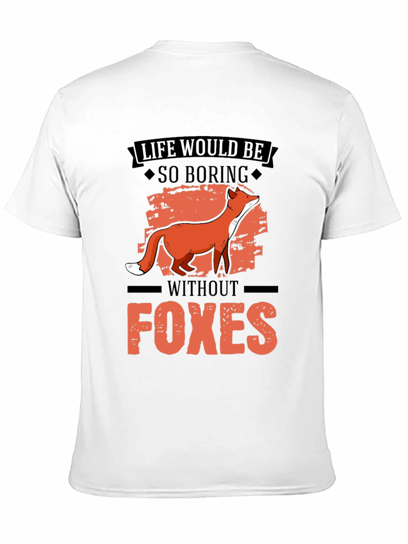 Black Life Would Be So Boring Without Foxes Graphic Tee view 11