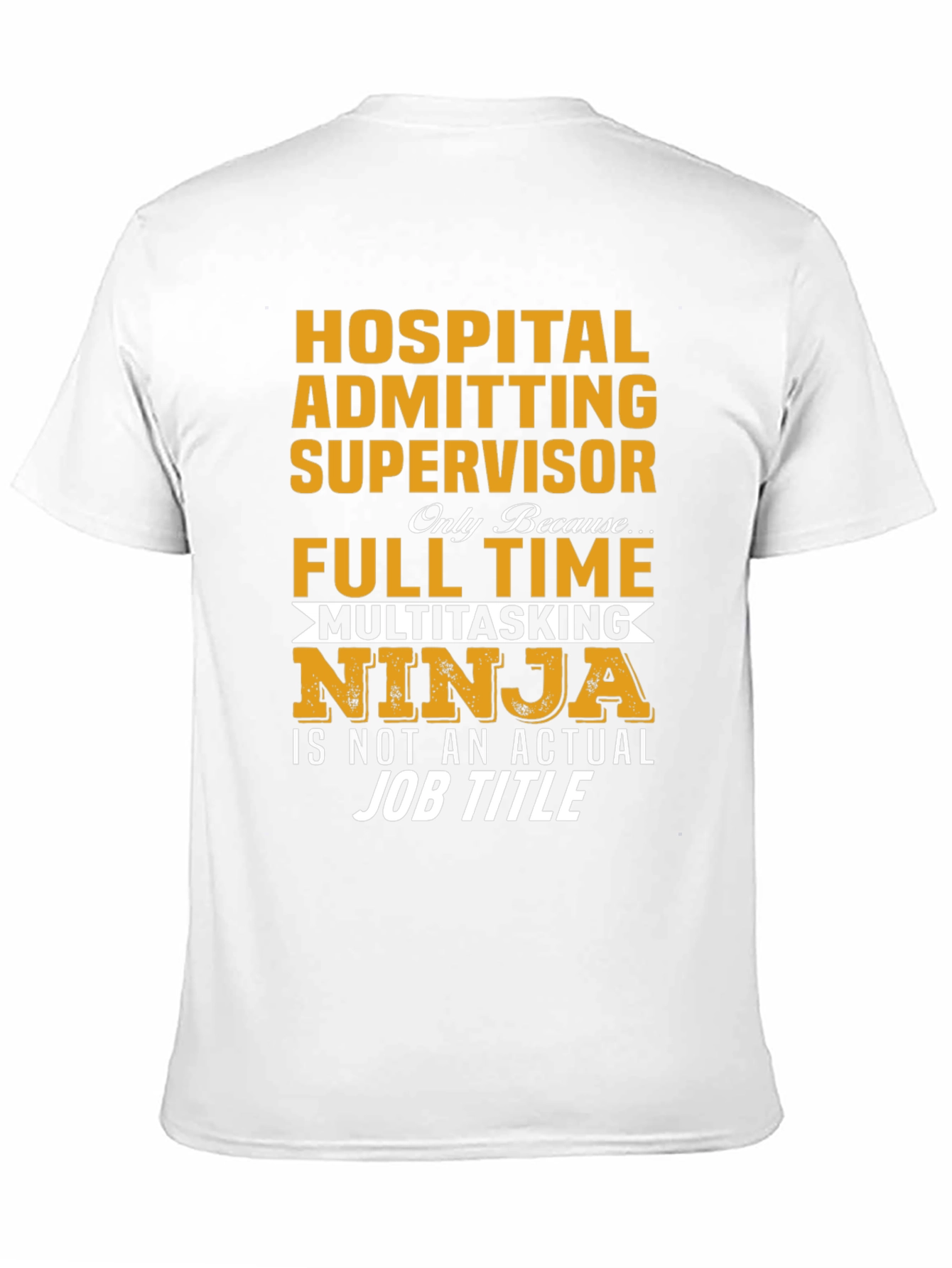 Black Hospital Admitting Supervisor Multitasking Ninja T-Shirt view 11