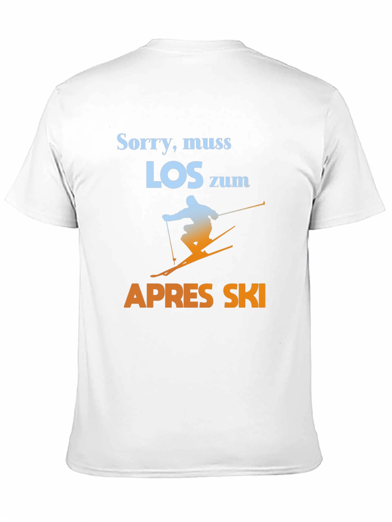 Black Sorry, Muss Los Zum Apres Ski T-Shirt - Skiing Graphic Tee view 11