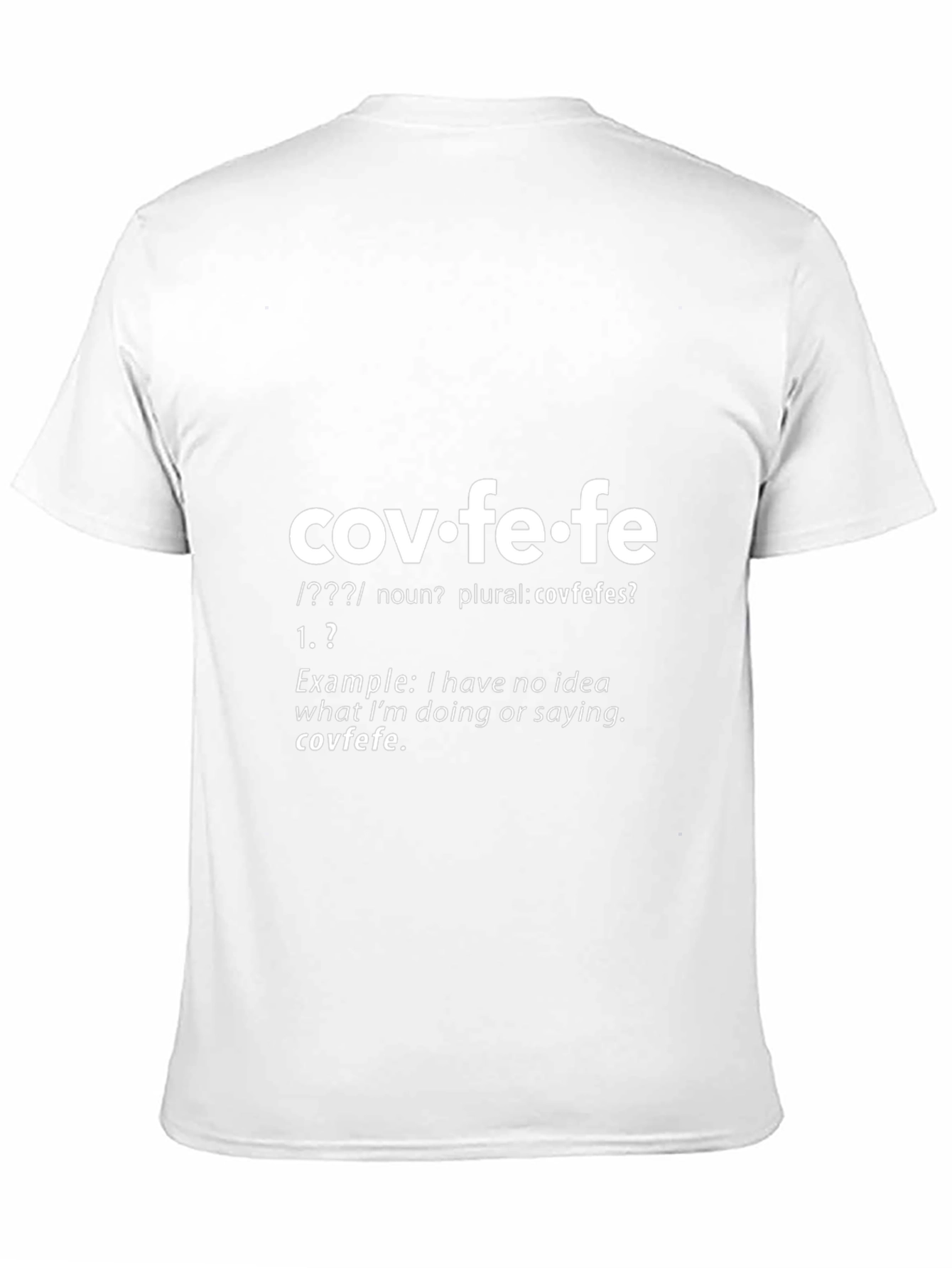 Black Covfefe Definition T-Shirt - Funny Political Humor Tee view 11