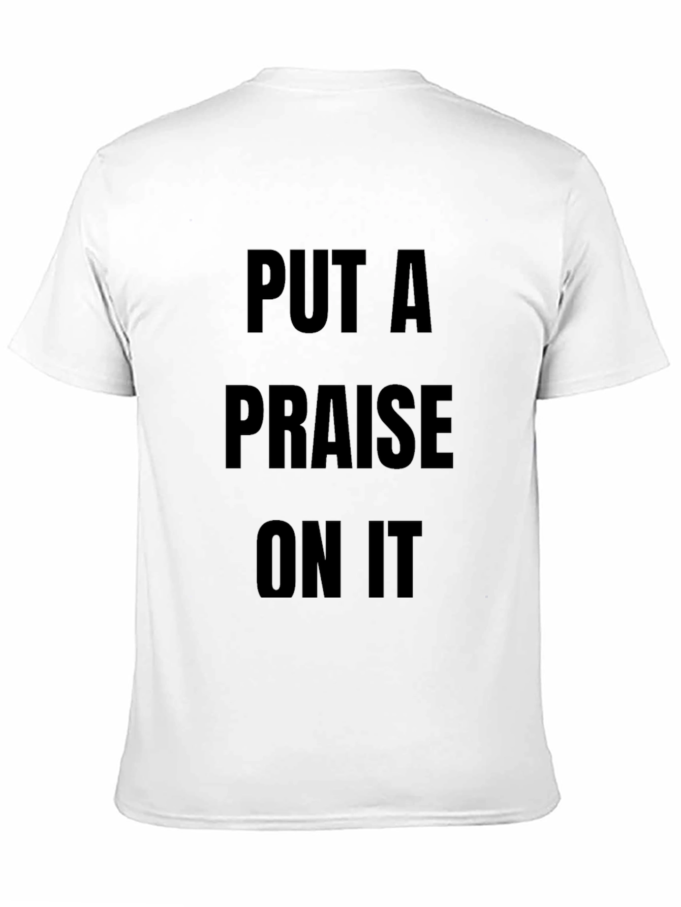 Black Put A Praise On It Black Graphic T-Shirt view 11