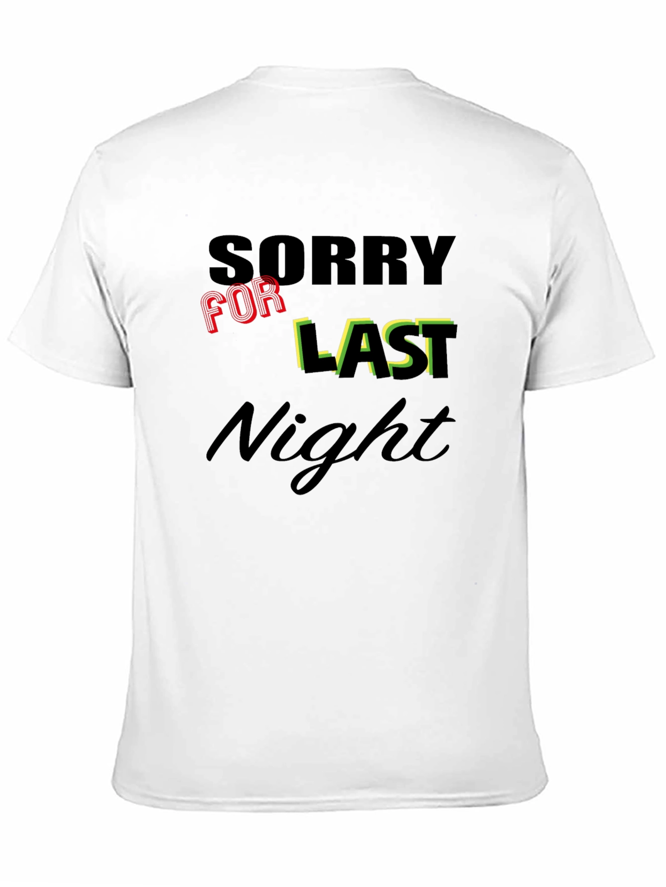 Black Sorry For Last Night Graphic Tee view 11