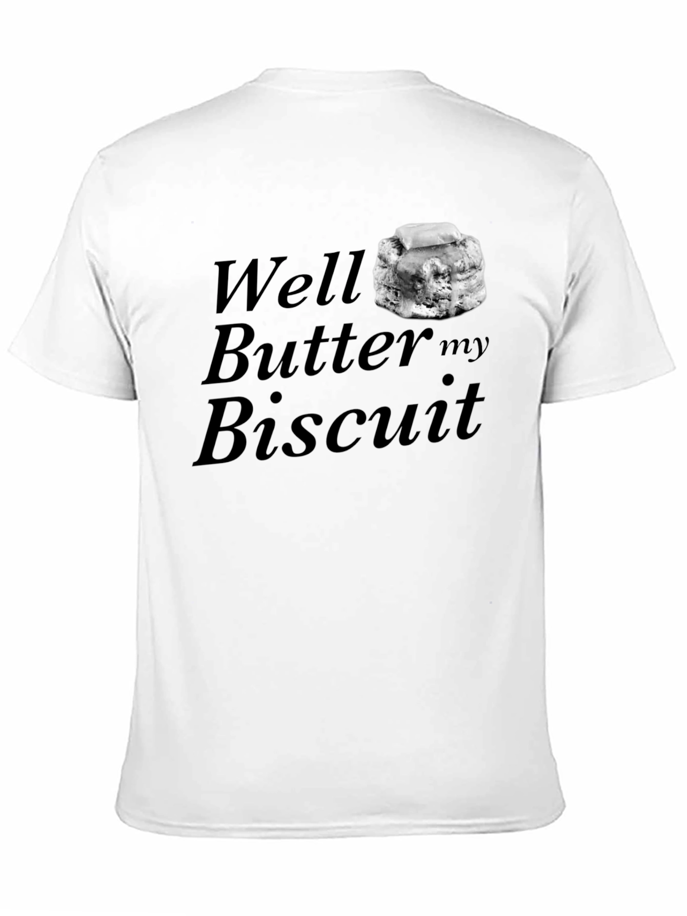 Black Well Butter My Biscuit Graphic T-Shirt view 11