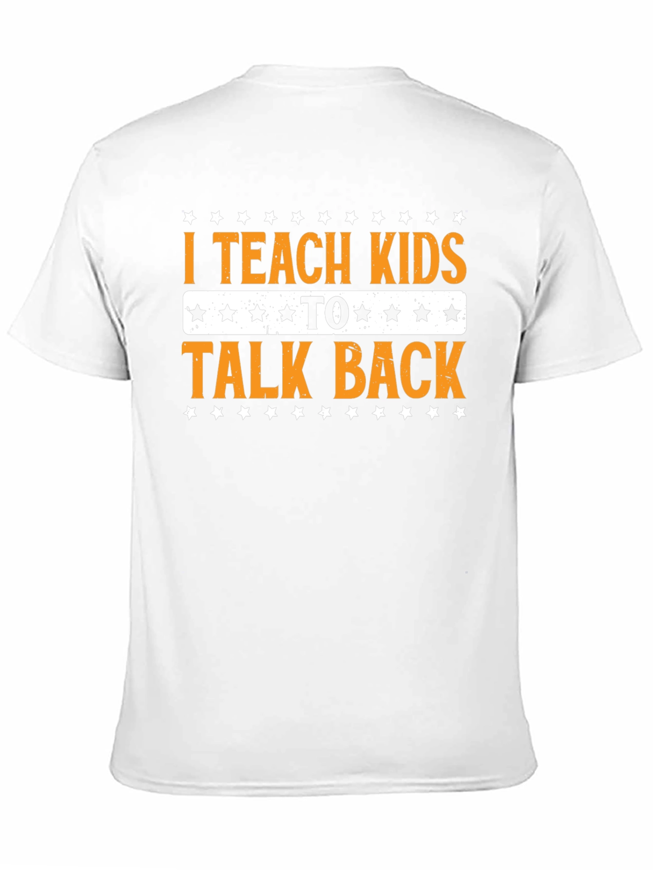 Black I Teach Kids To Talk Back T-Shirt Funny Teacher view 11