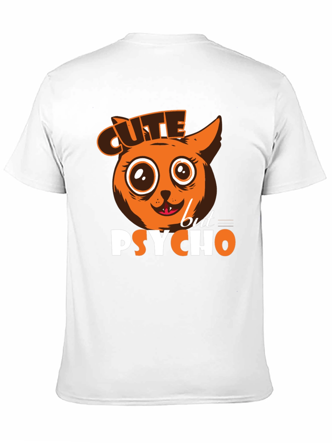 Black Cute But Psycho T-Shirt view 11