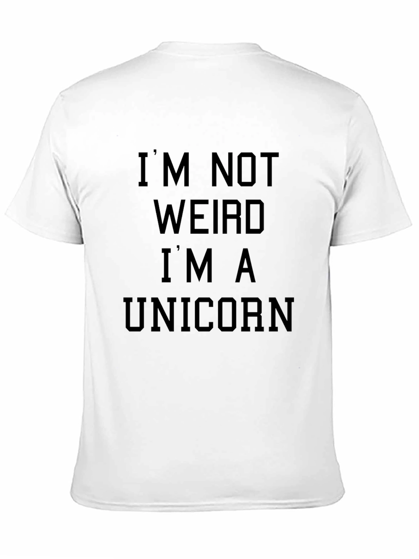 Black I'm Not Weird, I'm a Unicorn T-Shirt view 11