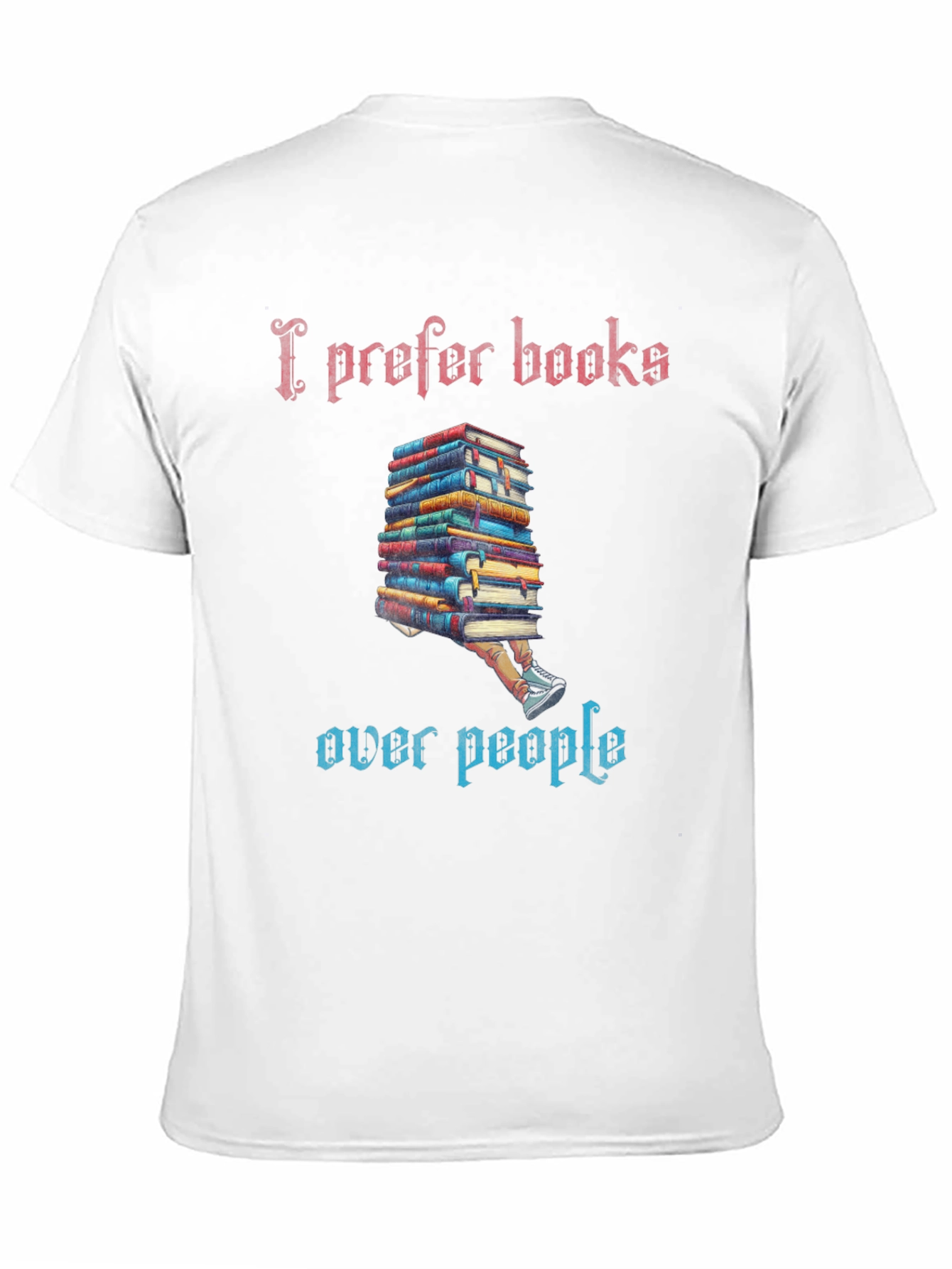 Black I Prefer Books T-Shirt view 11