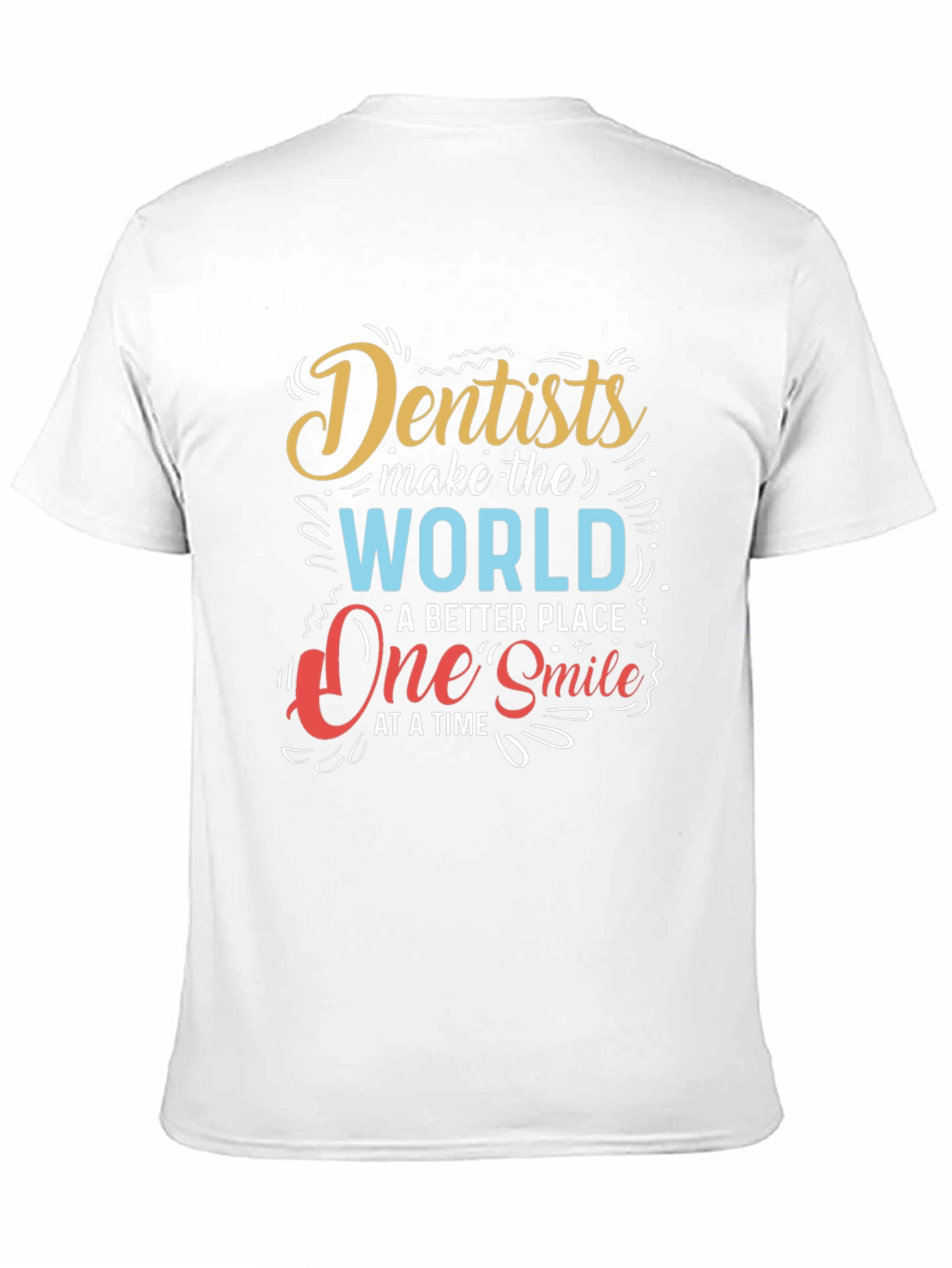 Black Dentists Make the World Better T-Shirt view 11