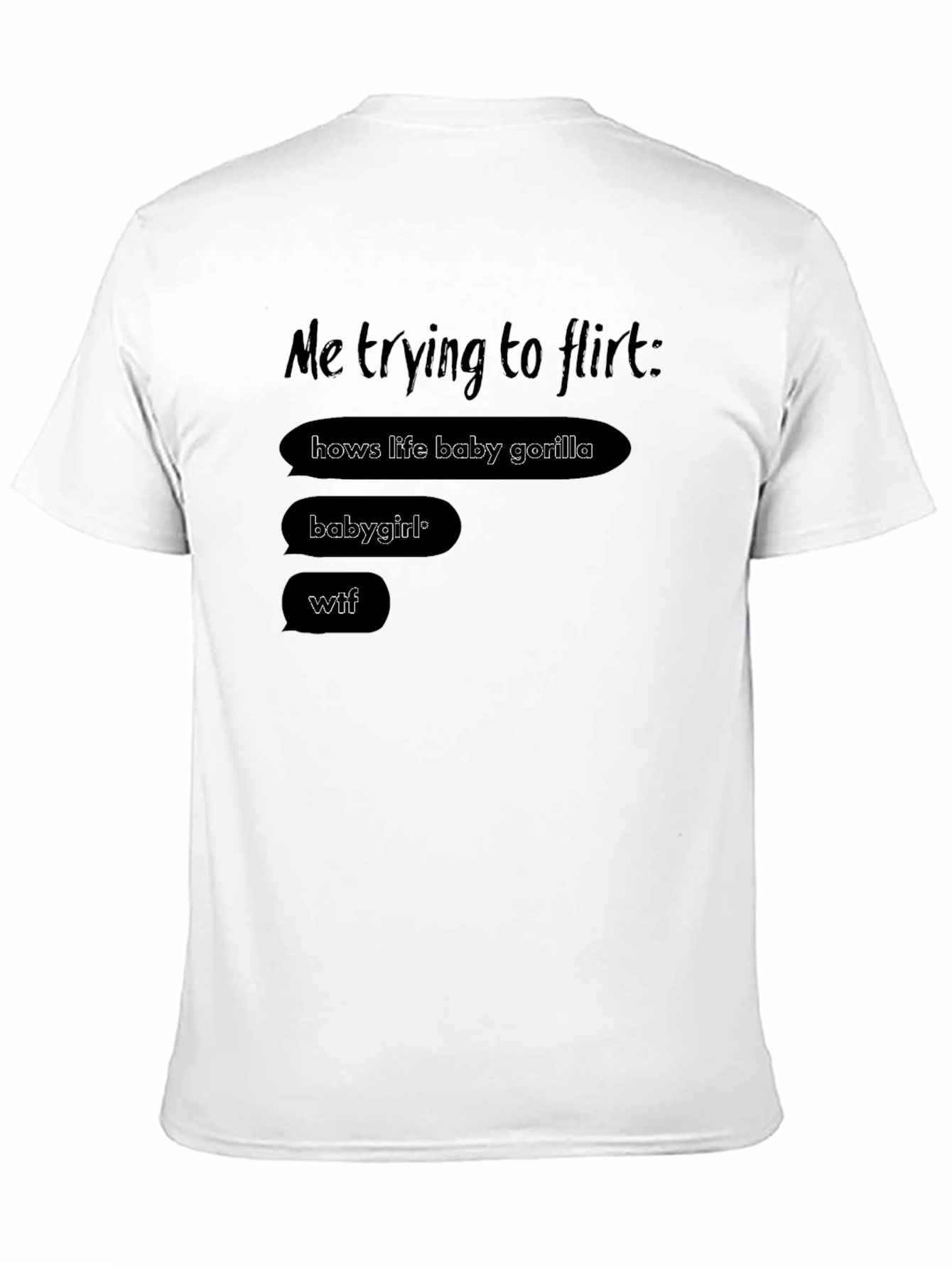 Black Funny Flirting Attempt Graphic T-Shirt view 11