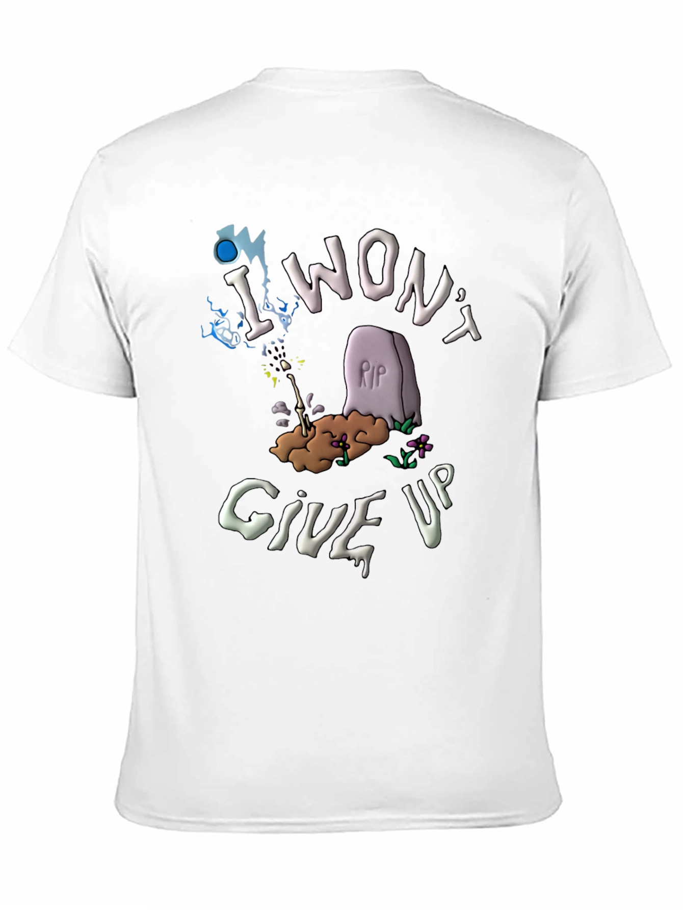 Black I Won't Give Up T-Shirt - Funny Tombstone Design view 11
