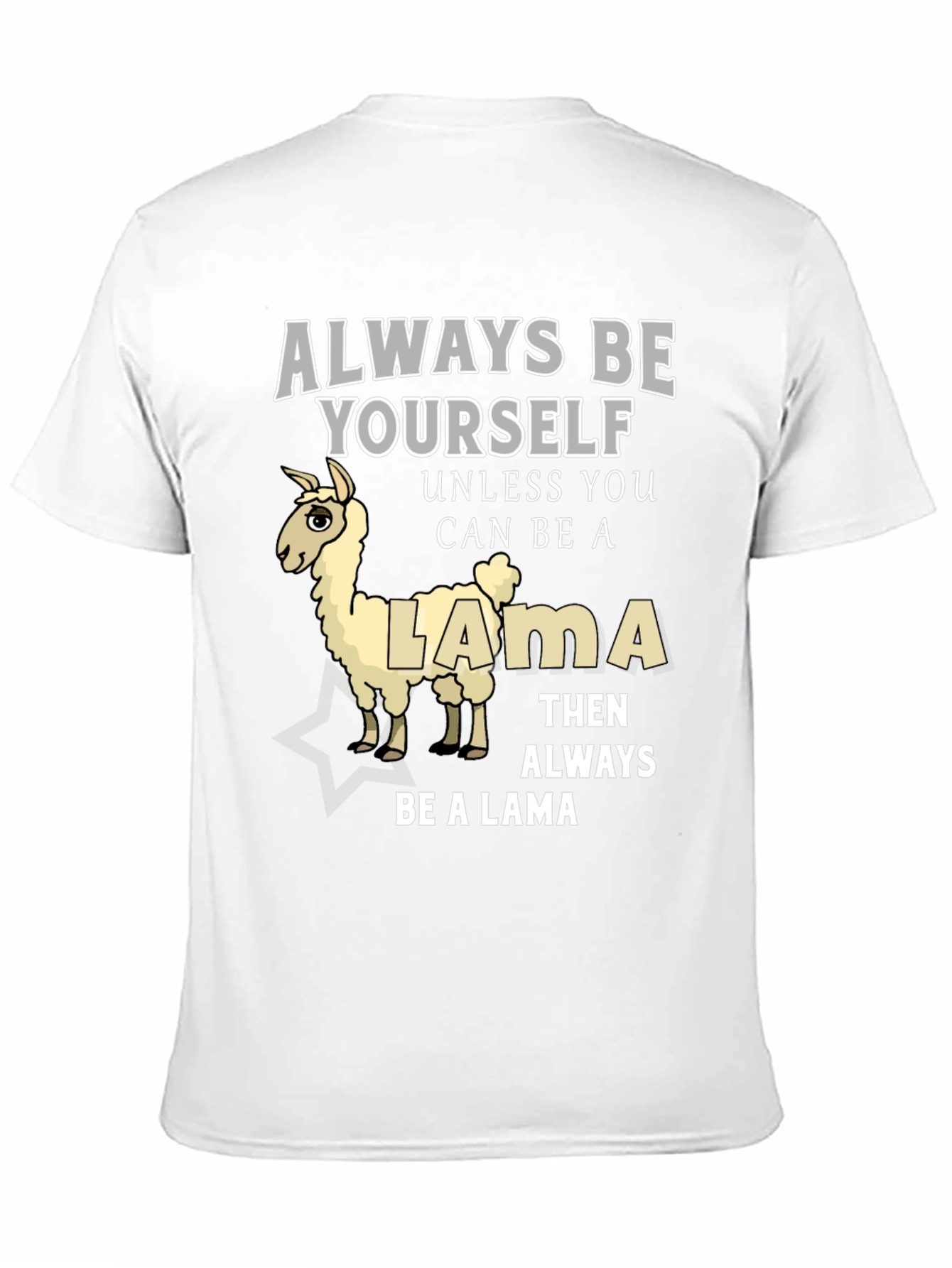 Black Always Be Yourself Unless You Can Be A Llama T-Shirt view 11