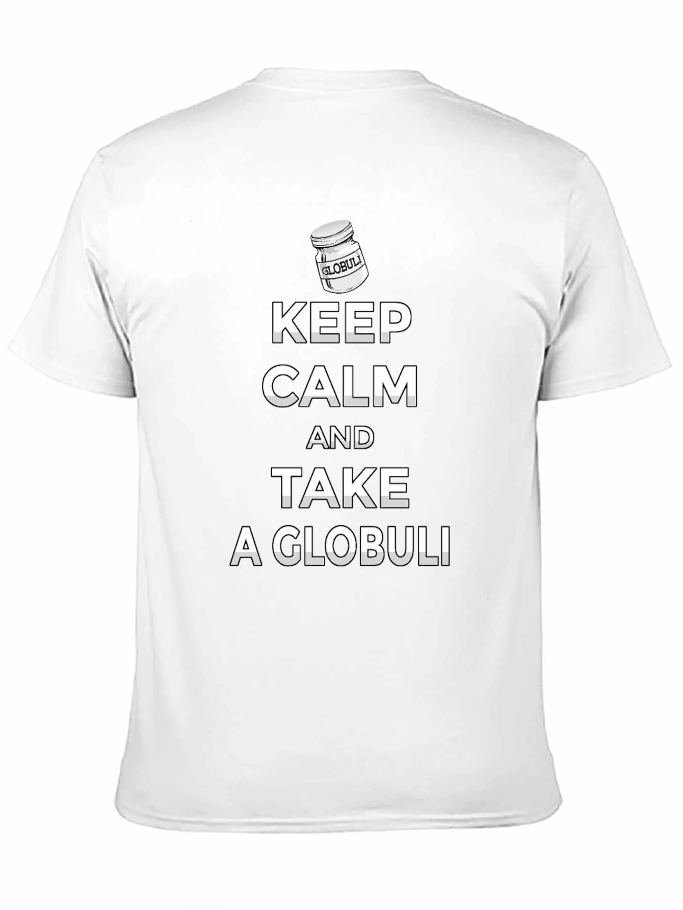 Black Keep Calm and Take a Globuli T-Shirt view 11