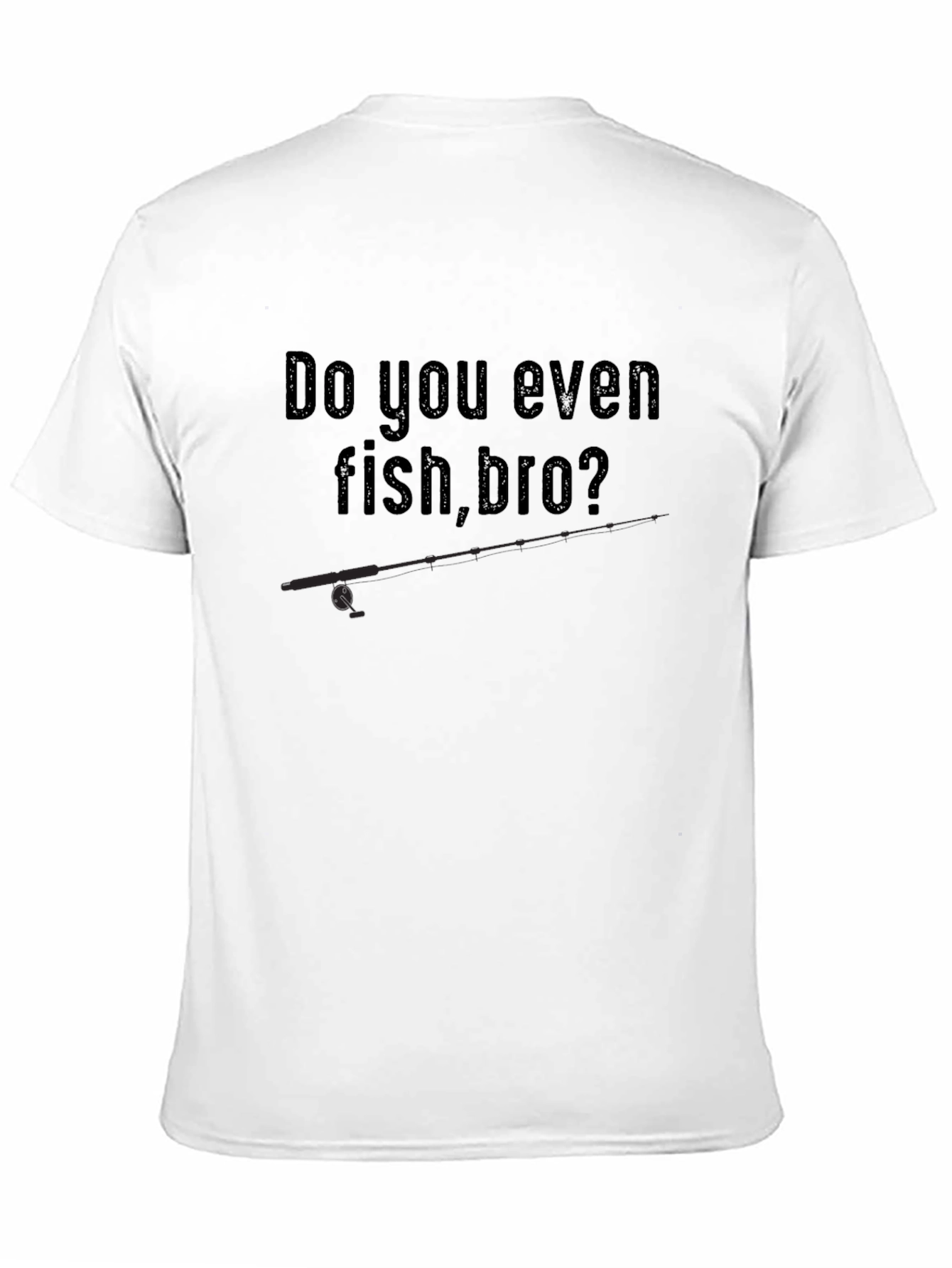 Black Do You Even Fish Bro T-Shirt view 11