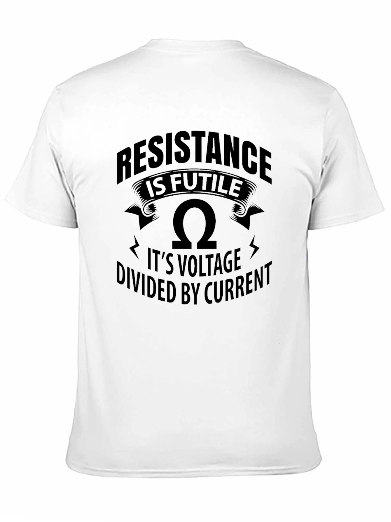 Black Resistance is Futile T-Shirt - Funny Ohm Law Physics Tee view 11