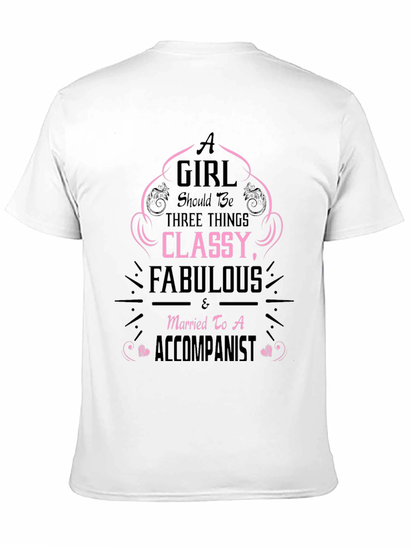 Black Classy & Fabulous Accompanist T-Shirt view 11