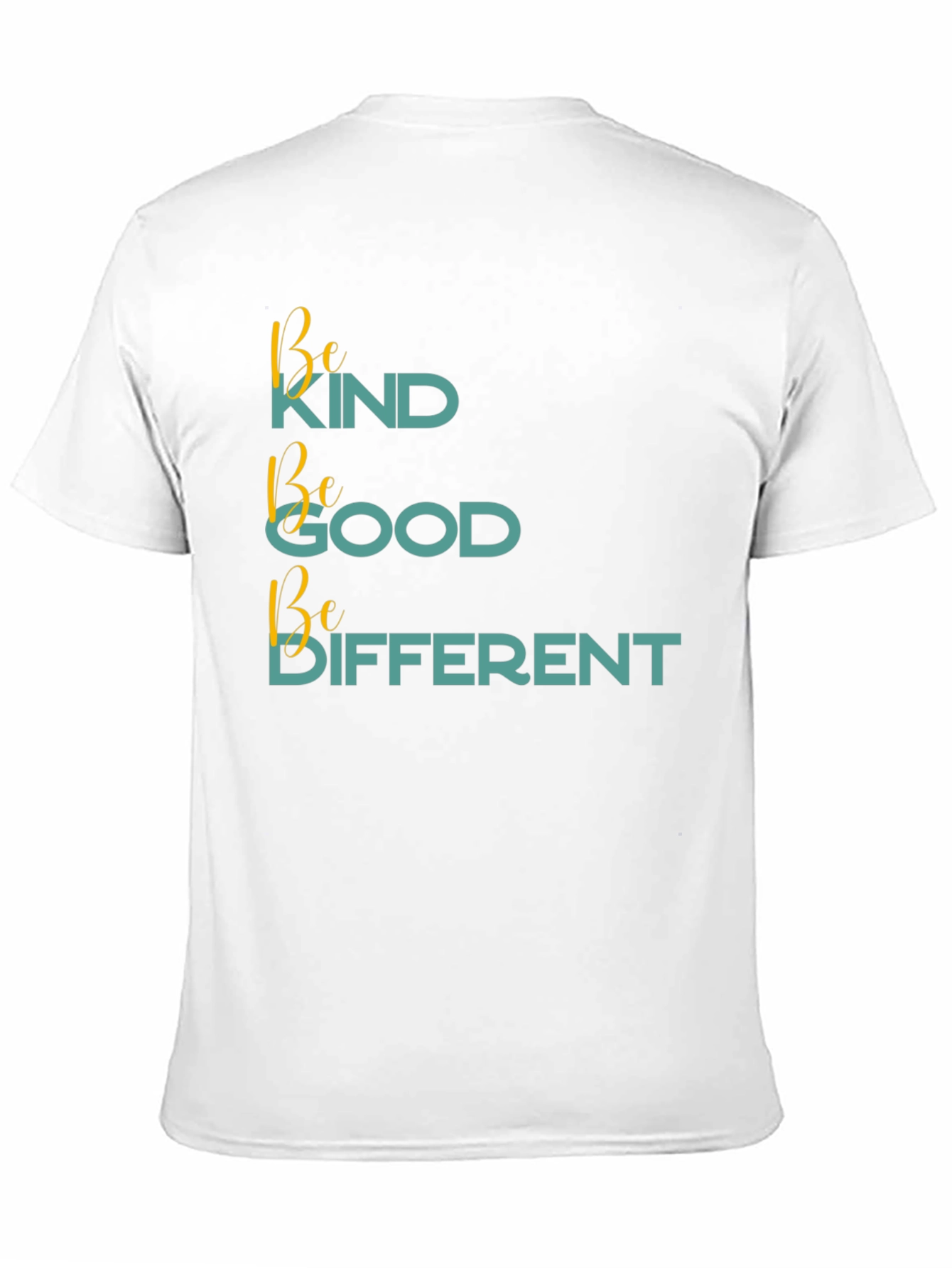 Black Be Kind Be Good Be Different Black T-Shirt view 11